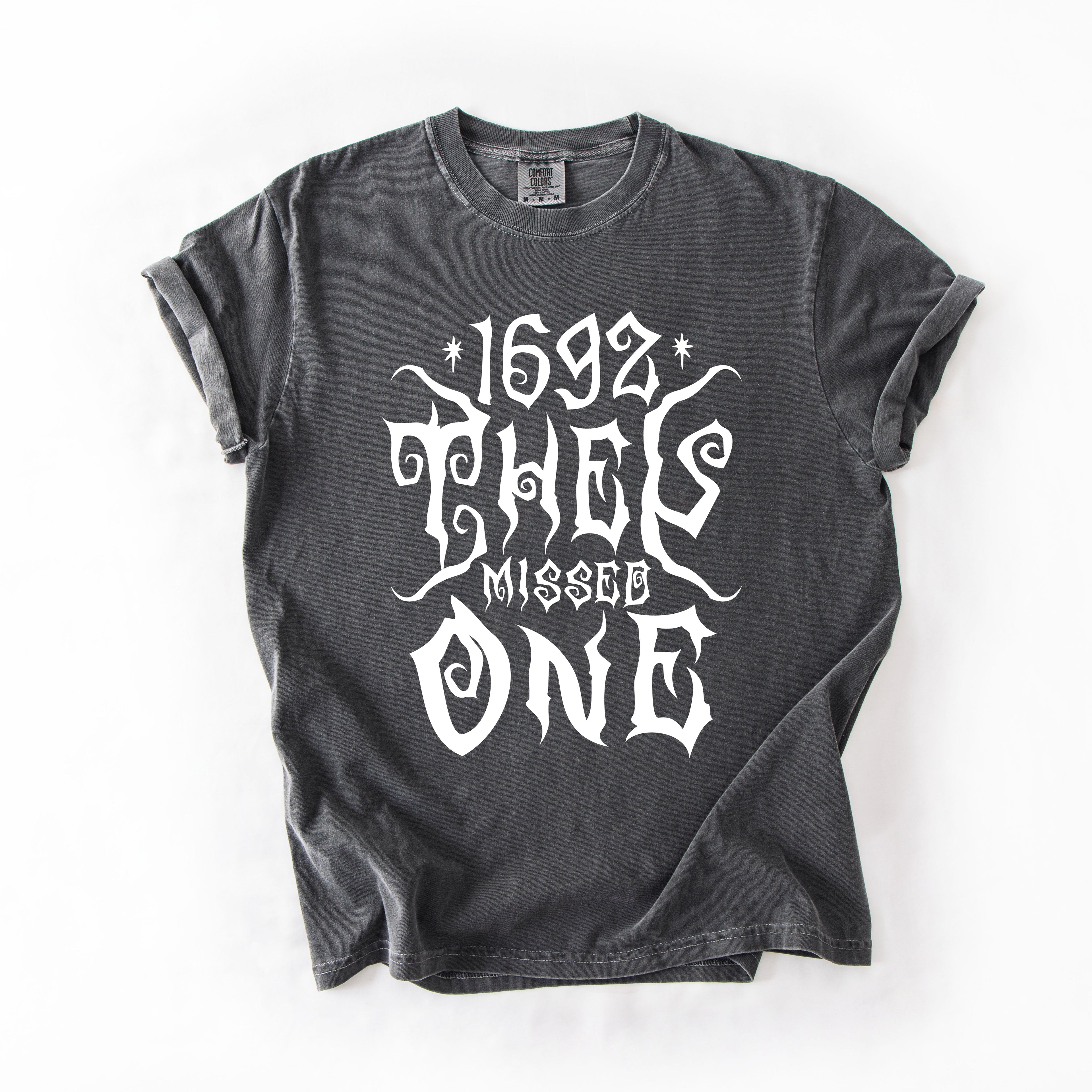 1692 They Missed One Salem Spooky Halloween Witch Shimmering Ghost Comfort Colors Tee