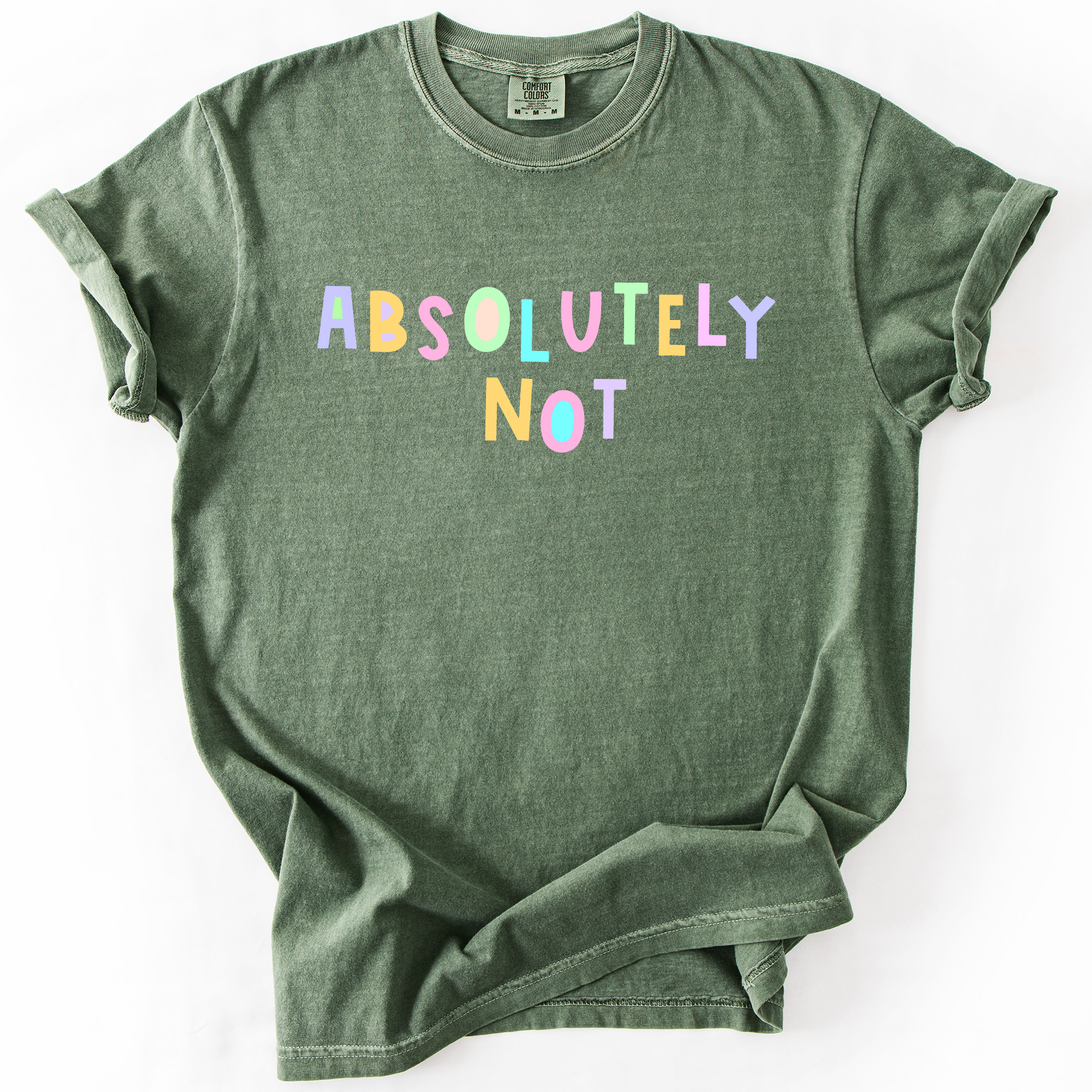 Absolutely Not Colorful Sassy Sarcastic Minimalist Funny Graphic Comfort Colors Tee
