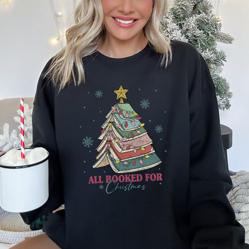 All Booked For Christmas Reading Booktok Book Club Library Book Lovers Sweatshirt