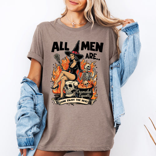 All Men Are Cremated Equally Feminist Witch Halloween Statement Bold Graphic Tee