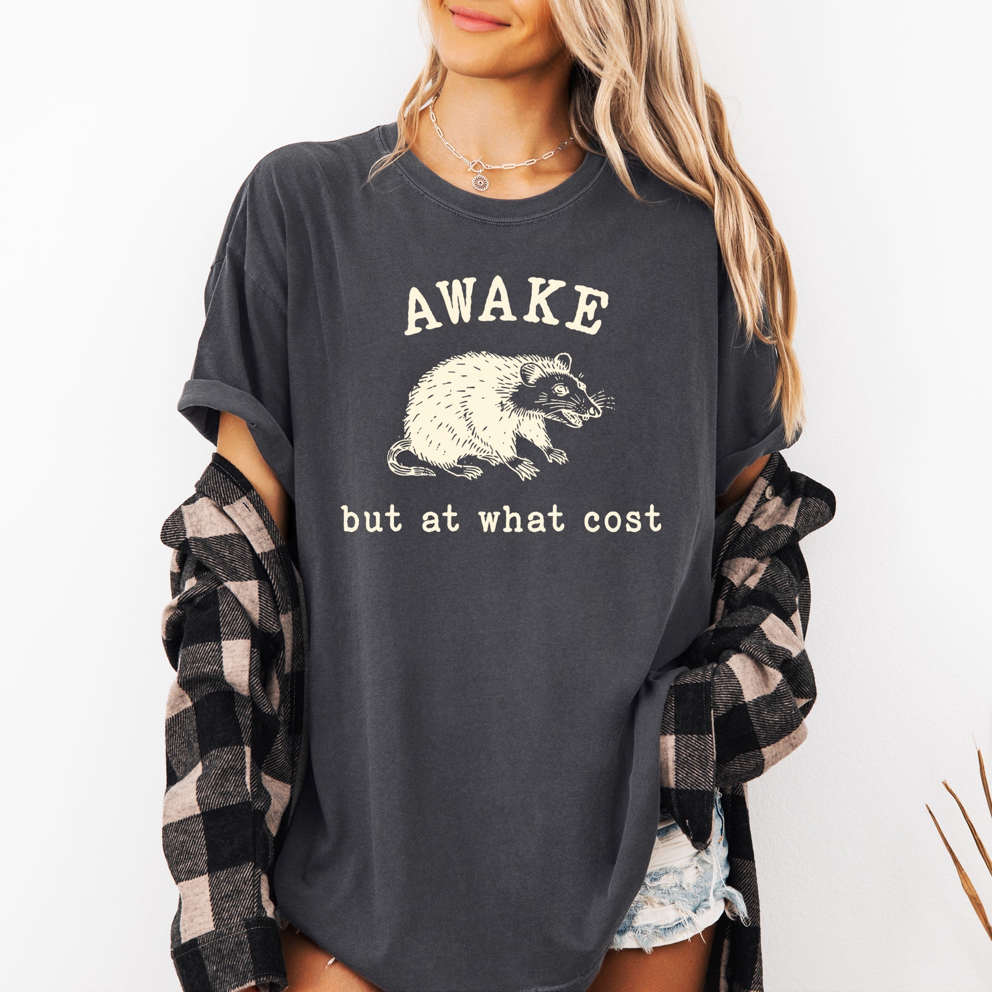 Awake But At What Cost Opossum Vintage Inspired Limited Edition Comfort Colors Tee