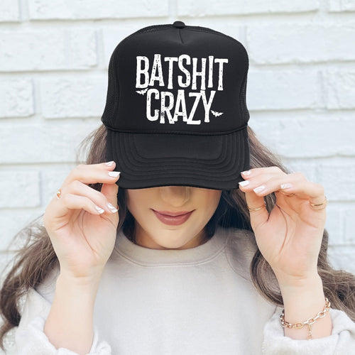 Batshit Crazy Sassy Funny Halloween Sayings Bold Attitude Limited Edition Trucker Hat