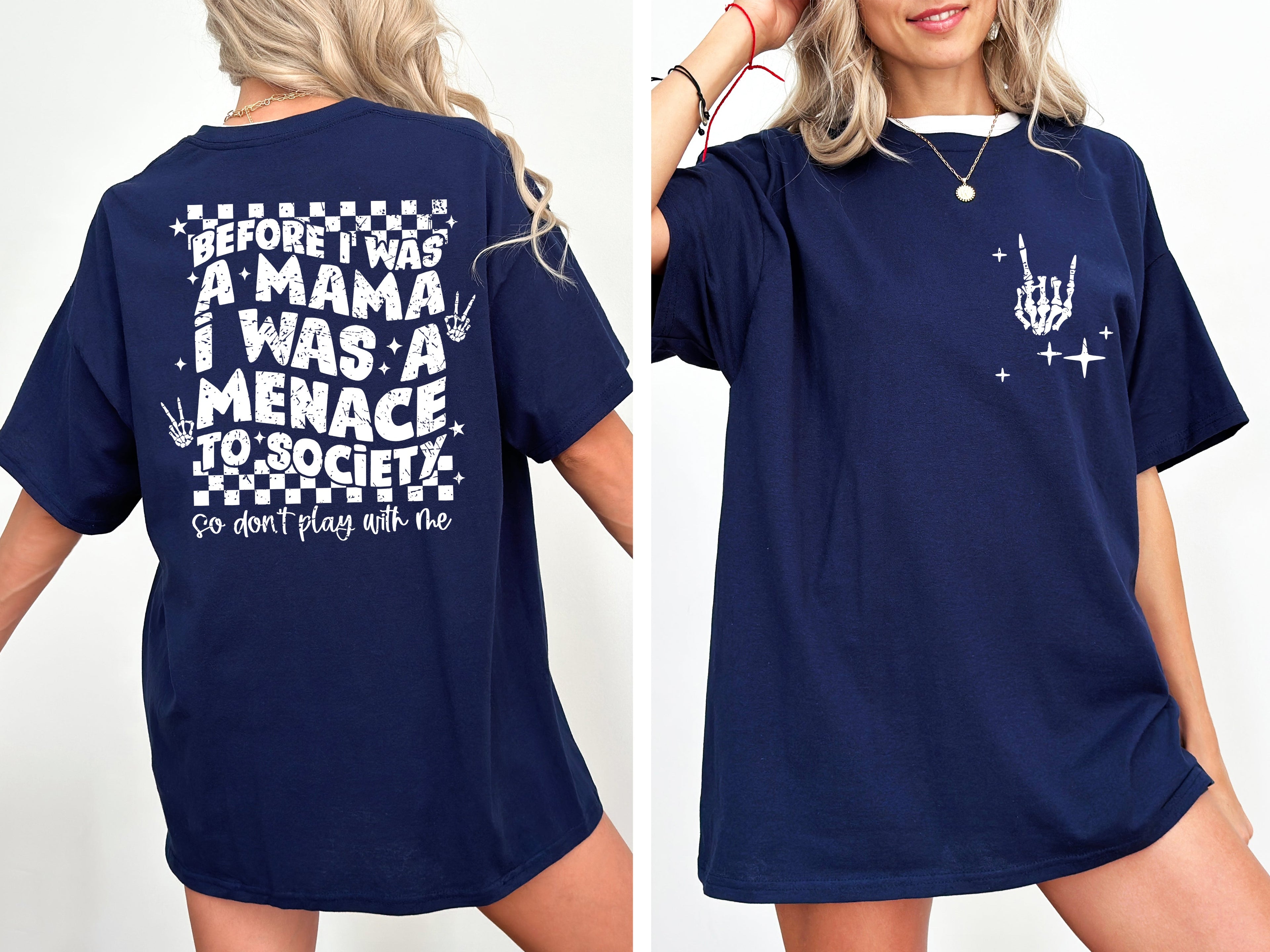 Before I Was A Mama, I Was A Menace To Society Vintage Rap Humorous Comfort Colors Tee