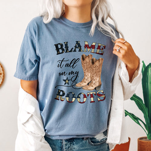 Blame It All On My Roots, Cowboy, Garth, Western Comfort Colors Graphic Tee Deluxe Edition