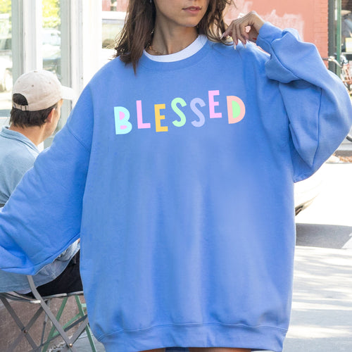 Blessed Positivity And Sarcasm Graphic Quote For Positive Vibes Daily Crewneck Sweatshirt