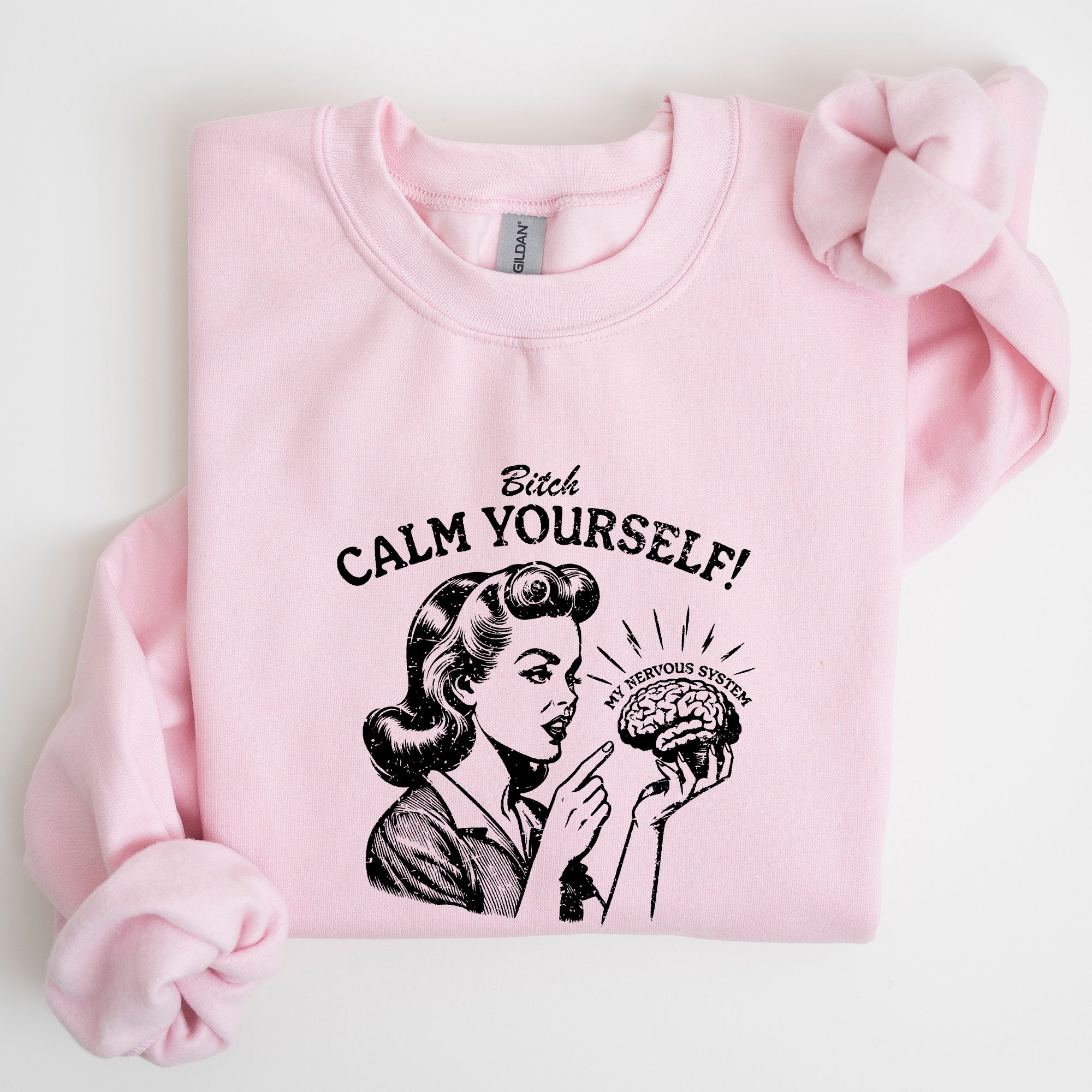 Calm Yourself De-Stress Retro Vintage Meme Design For Everyday Comfort Sweatshirt