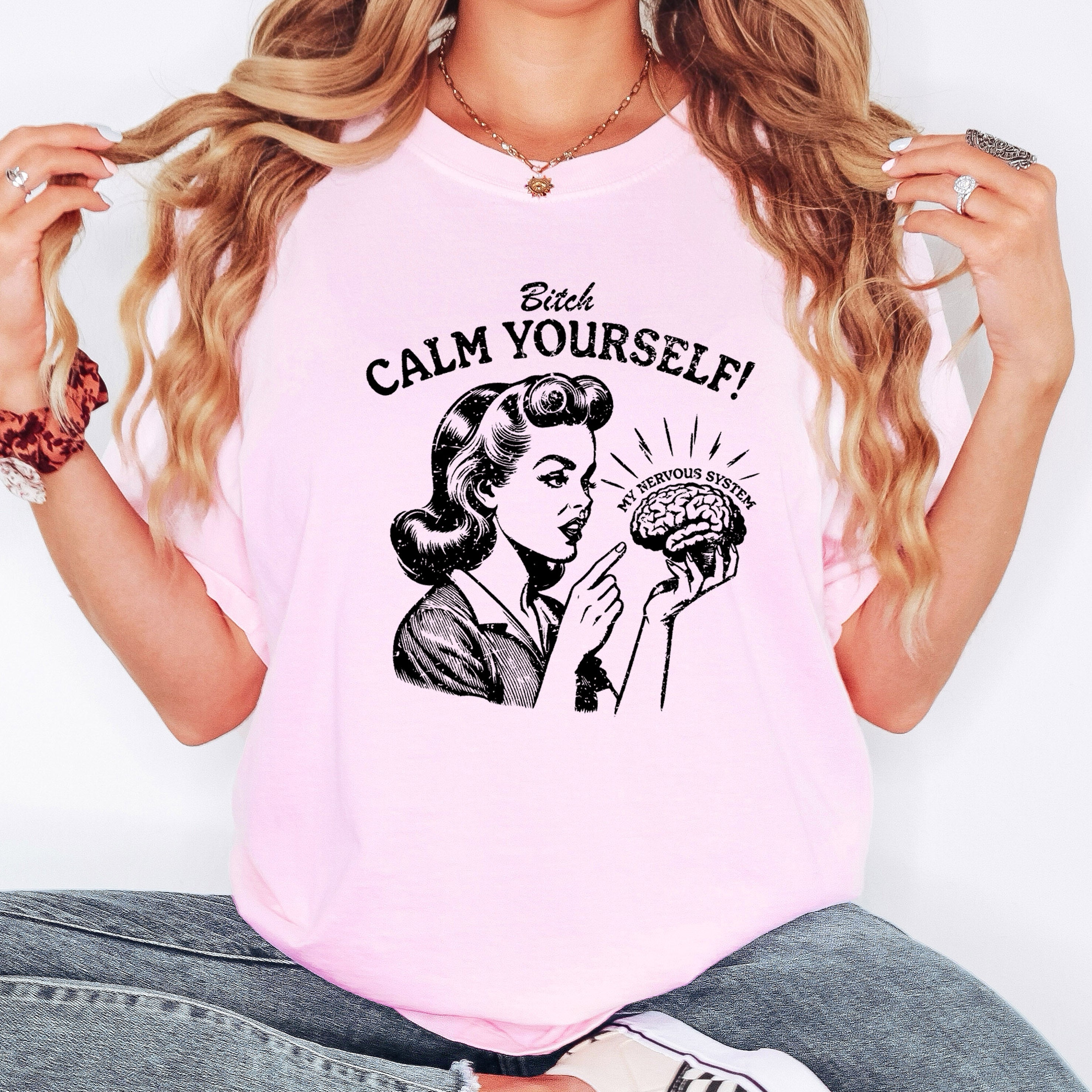 Calm Yourself, Stress, Retro, Vintage, Meme, Aesthetic, Funny Vibes Comfort Colors Tee