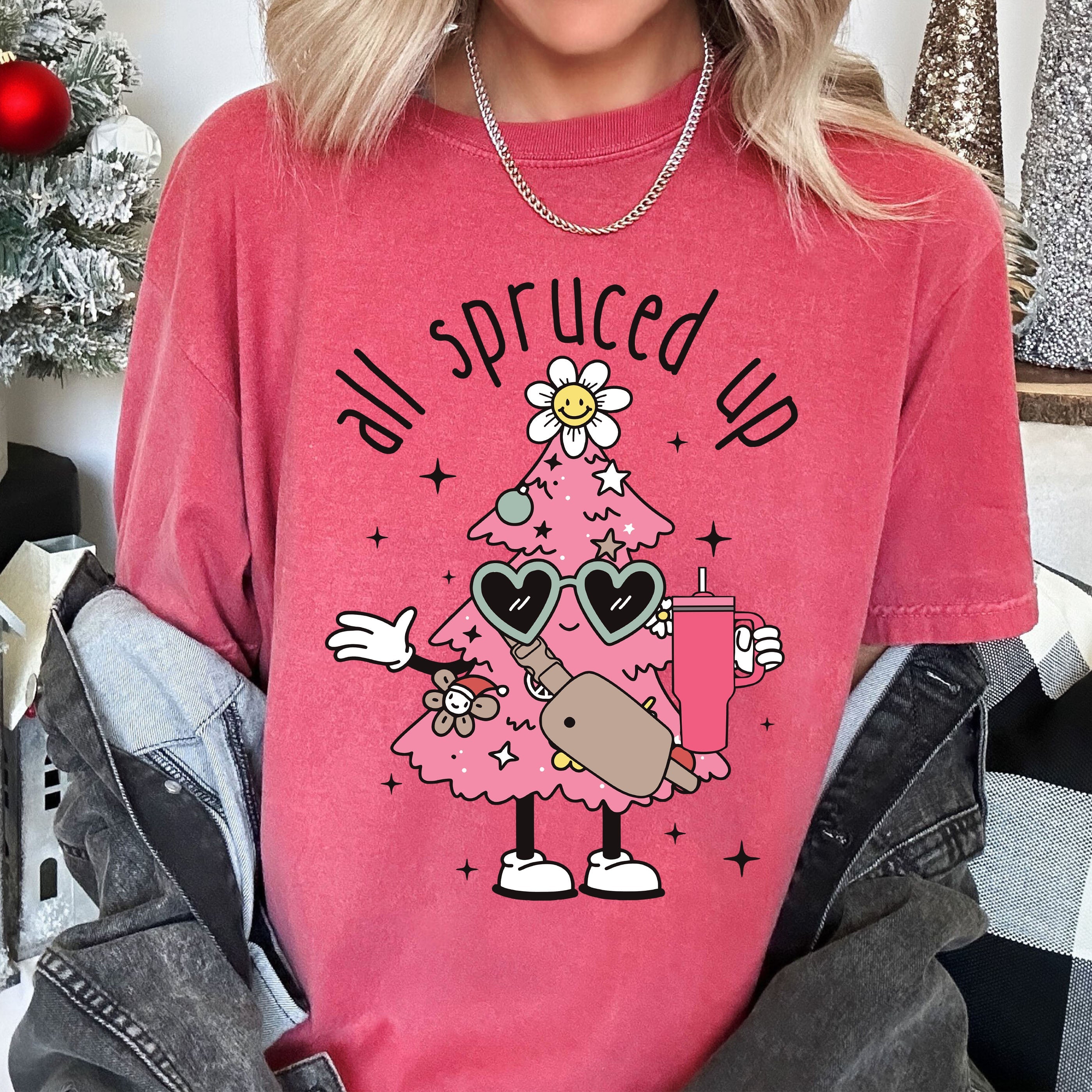 All Spruced Up Retro Holiday Edition Vintage Classic Christmas Comfort Colors Tee