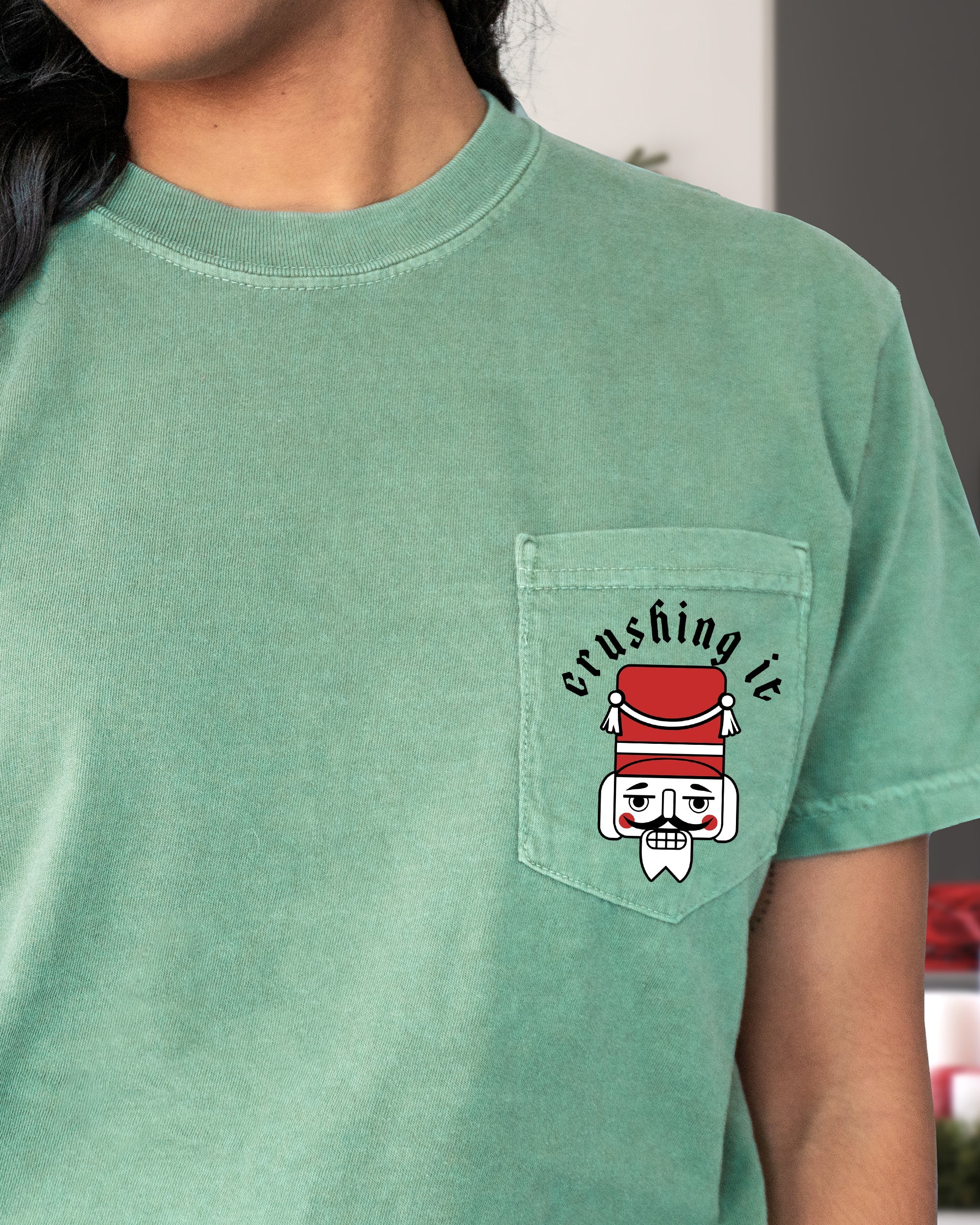 Crushing It Nutcracker Christmas Santa Snow Winter Xmas Festive Pocket Print Comfort Colors Tee