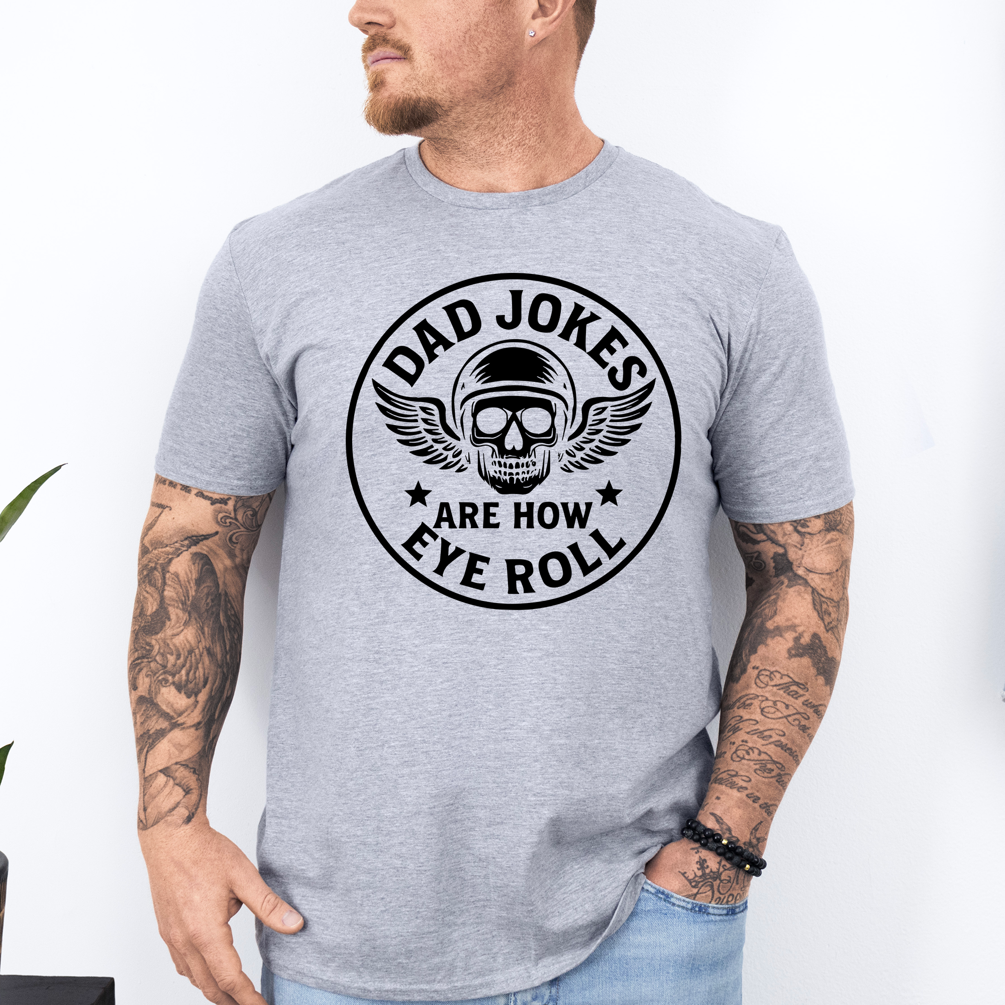 Dad Jokes Are How Eye Roll Dad Humor Quote For Dads And Guys Everywhere Graphic Tee