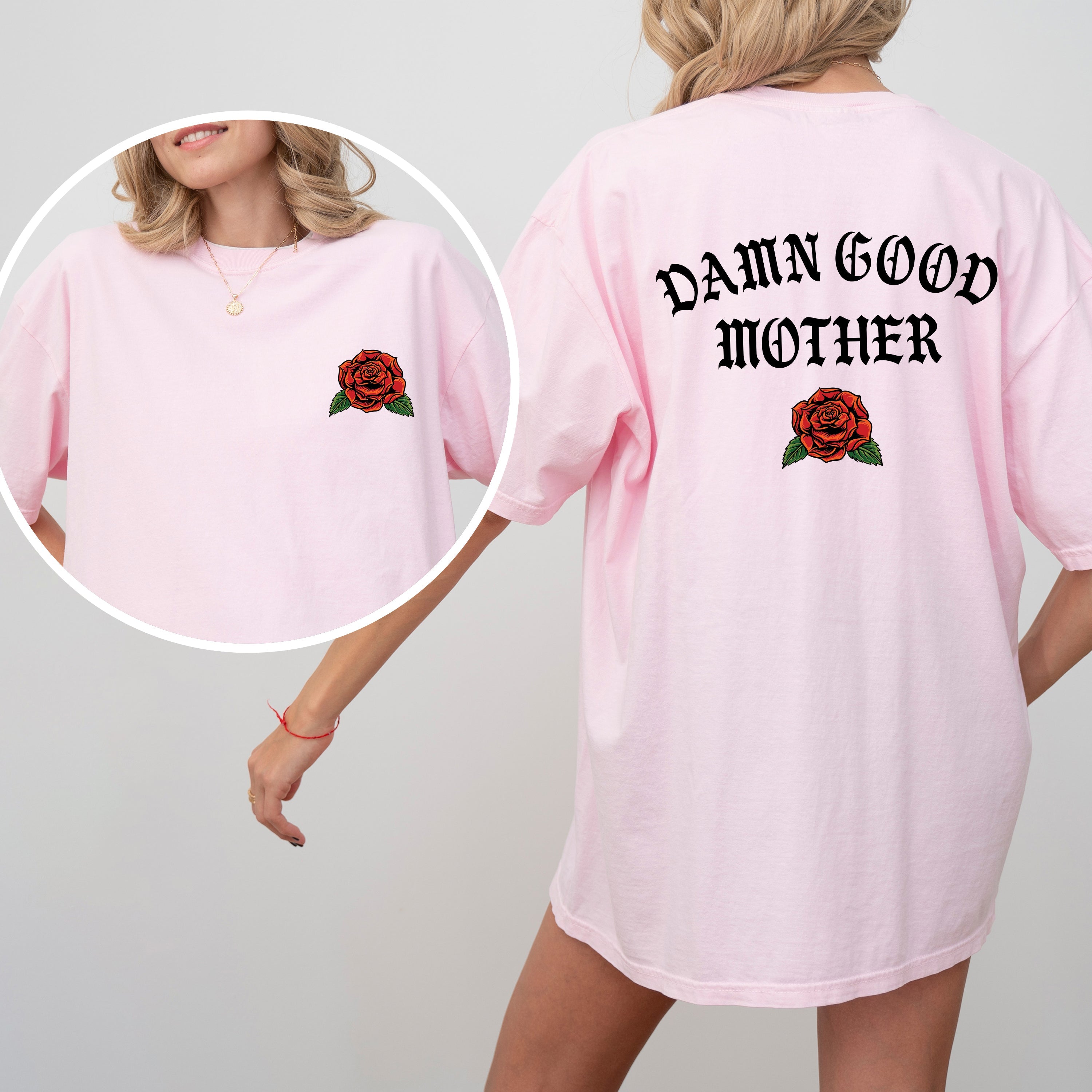 Damn Good Mother Tattoo Mother's Day Mama Vintage Inked Design Celebrating Moms Forever Comfort Colors Tee