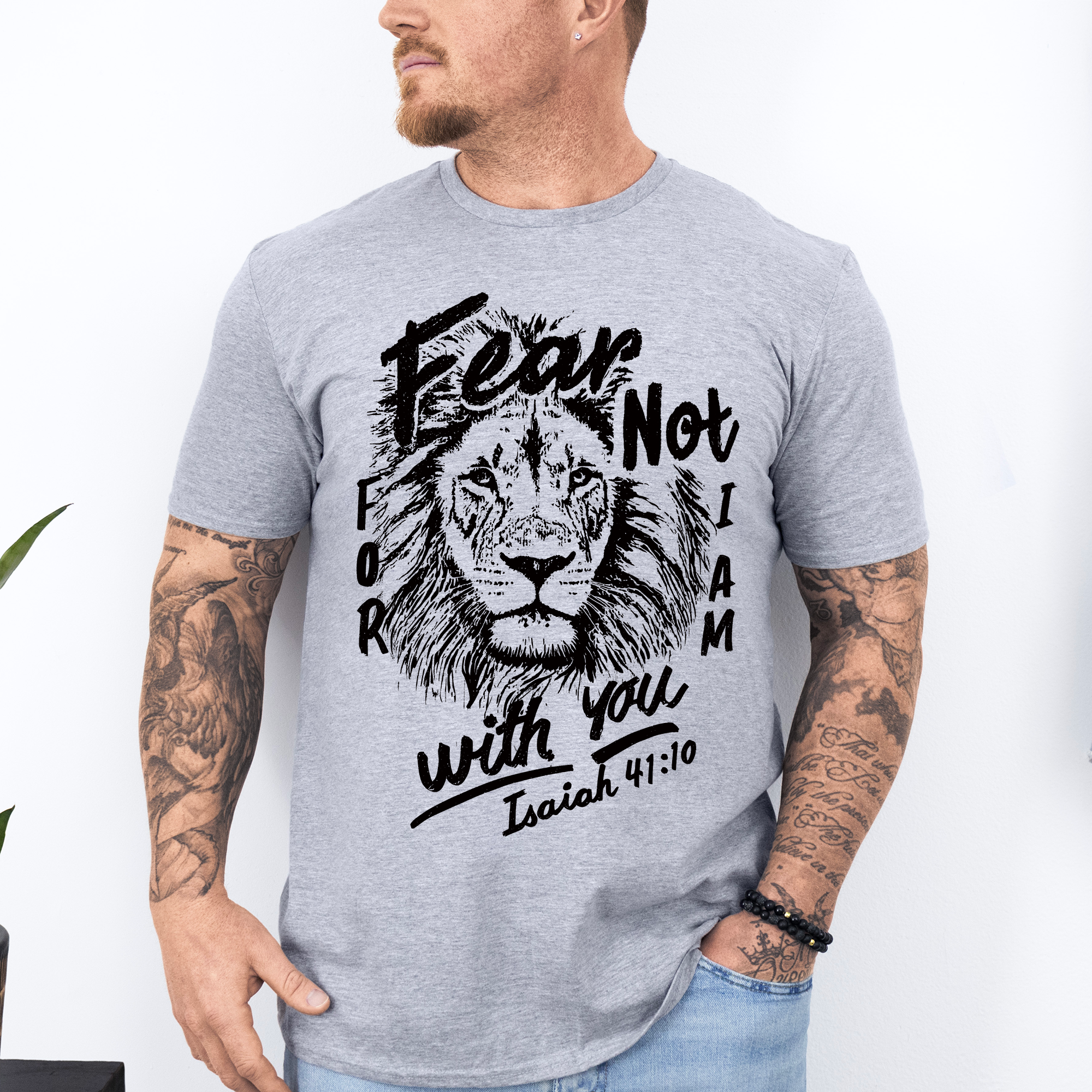 Fear Not, For I Am With You Lion Faith Gospel Bible Verse Scripture Design Graphic Tee