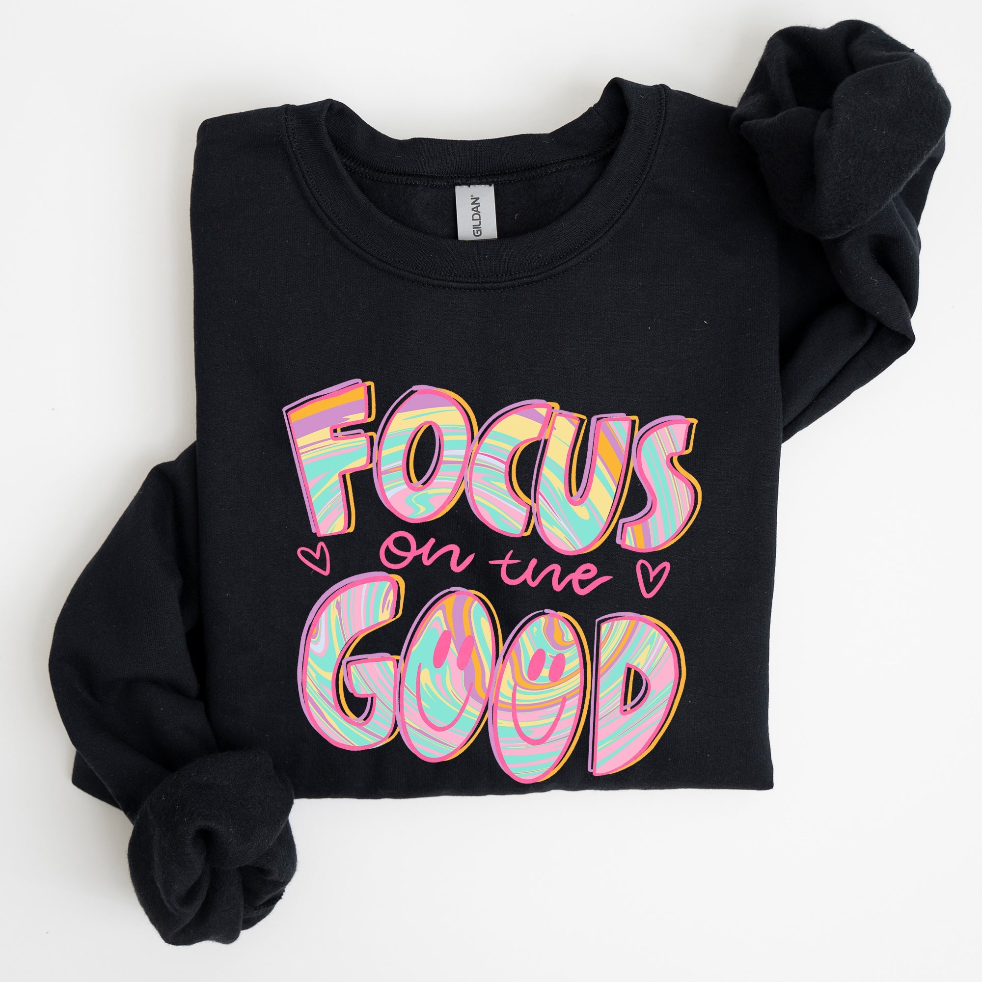 Focus On The Good Retro Groovy Positivity Mental Health Awareness And Positive Vibes Sweatshirt