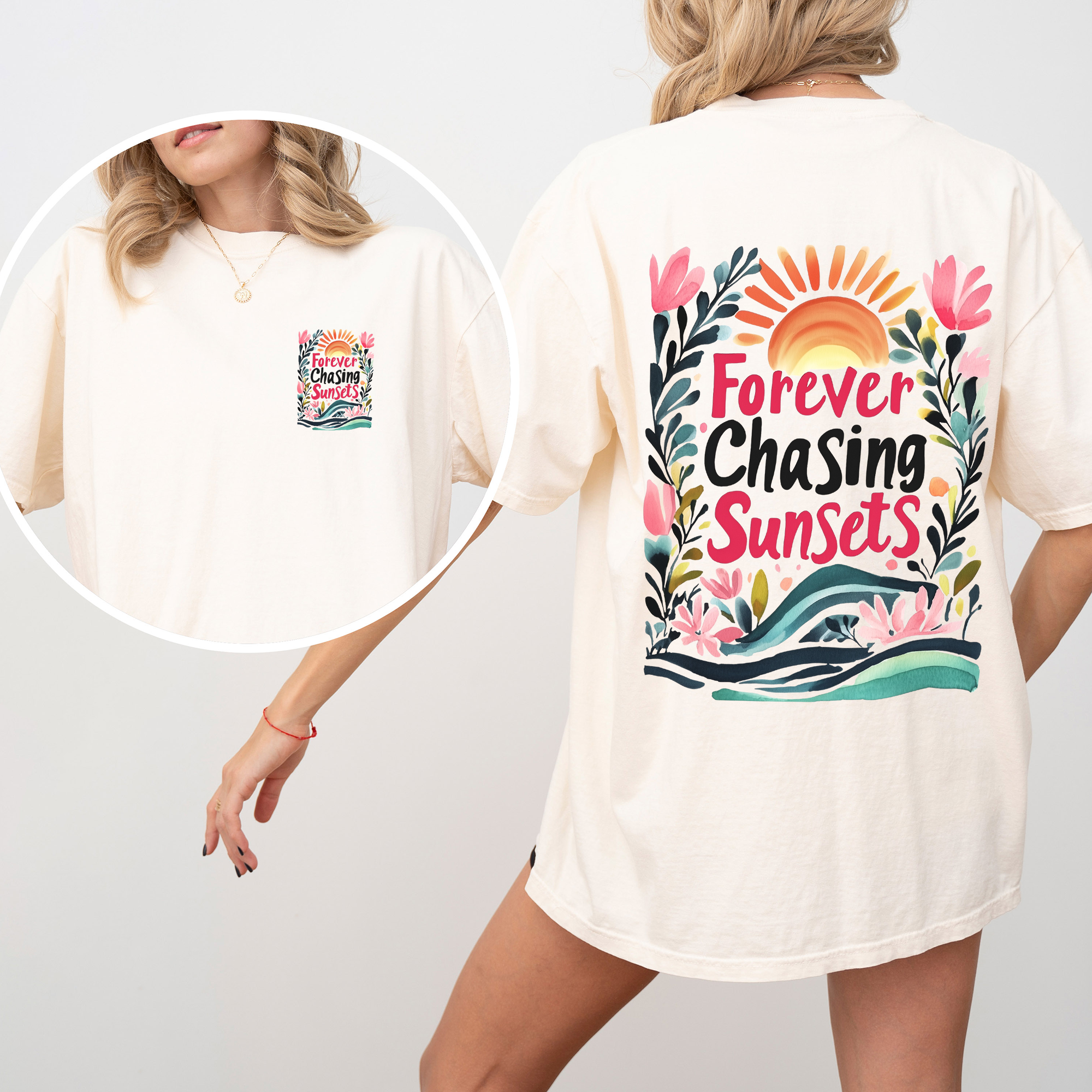 Forever Chasing Sunsets Beach Summer Flowers Botanical Front And Back Comfort Colors Tee