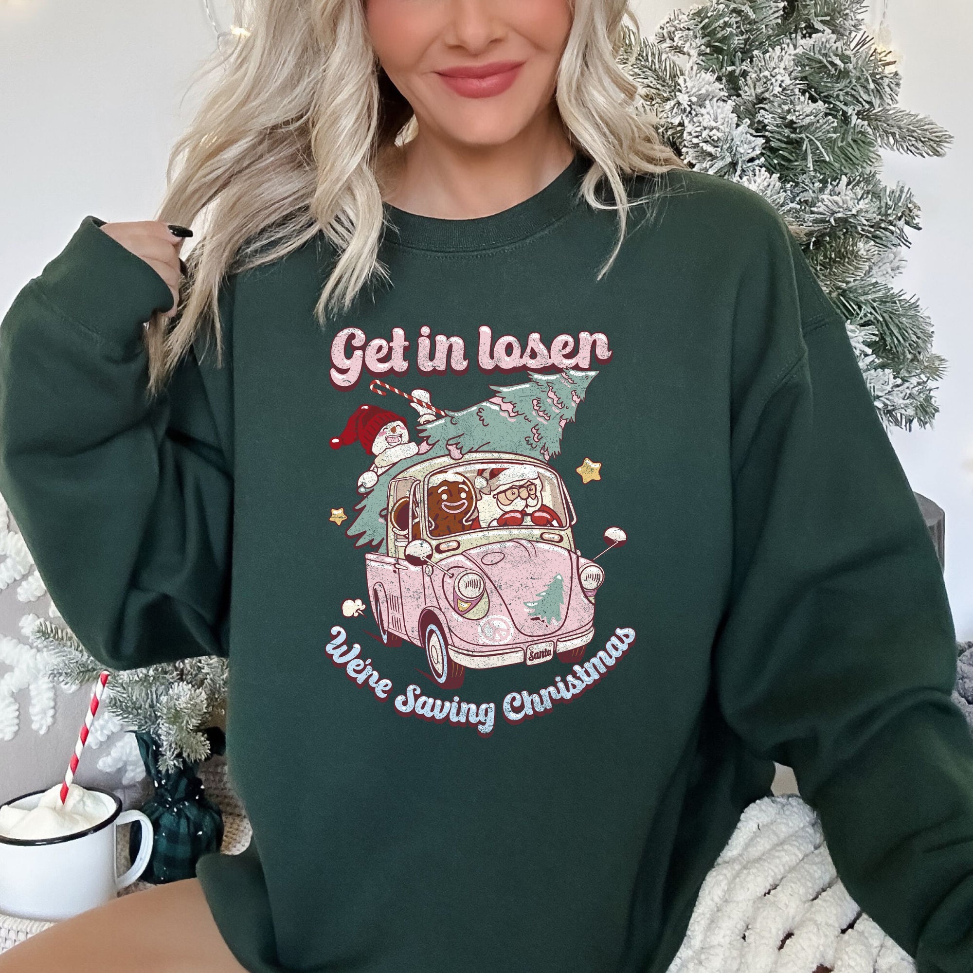 Get In Loser, We're Saving Christmas, Retro, Pink, Santa, Snowman Holiday Edition Sweatshirt