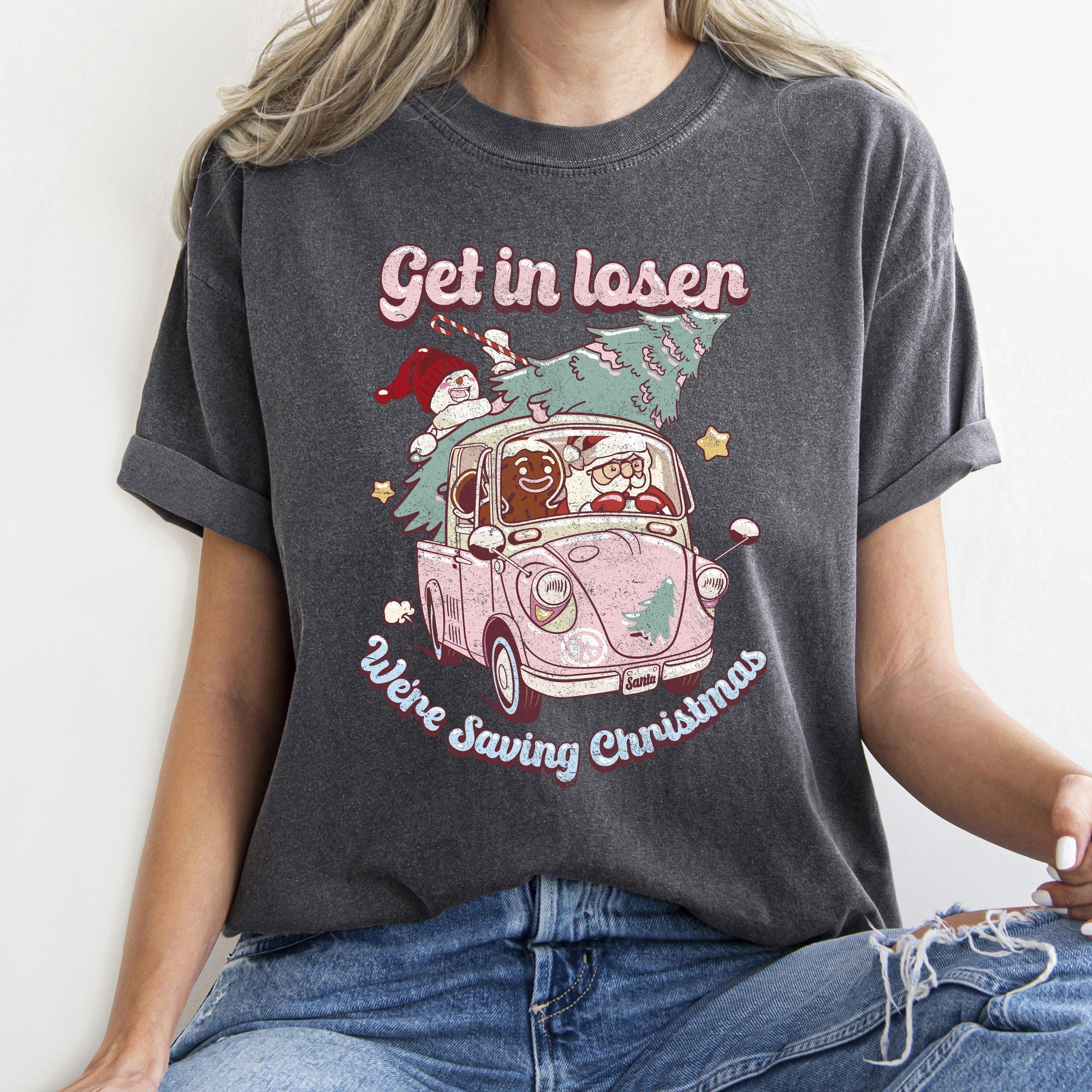 Get In Loser, We're Saving Christmas Retro VW Pink Santa Snowman Comfort Colors Tee