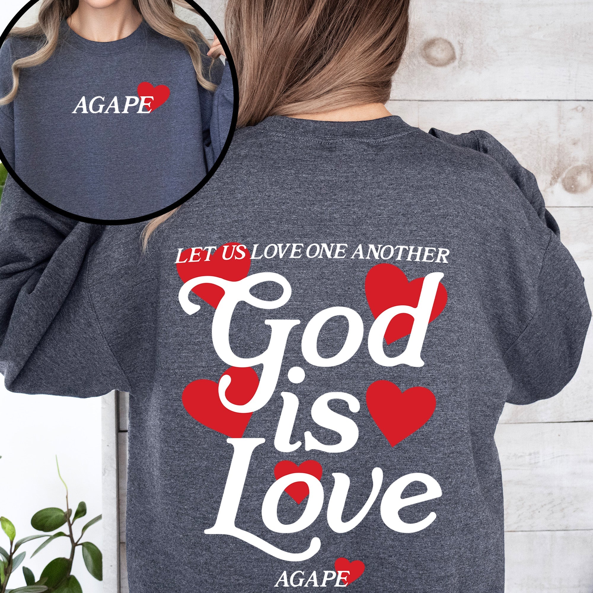 God Is Love Agape Love One Another Bible Faith Christian Religious Scripture Verse Message Sweatshirt