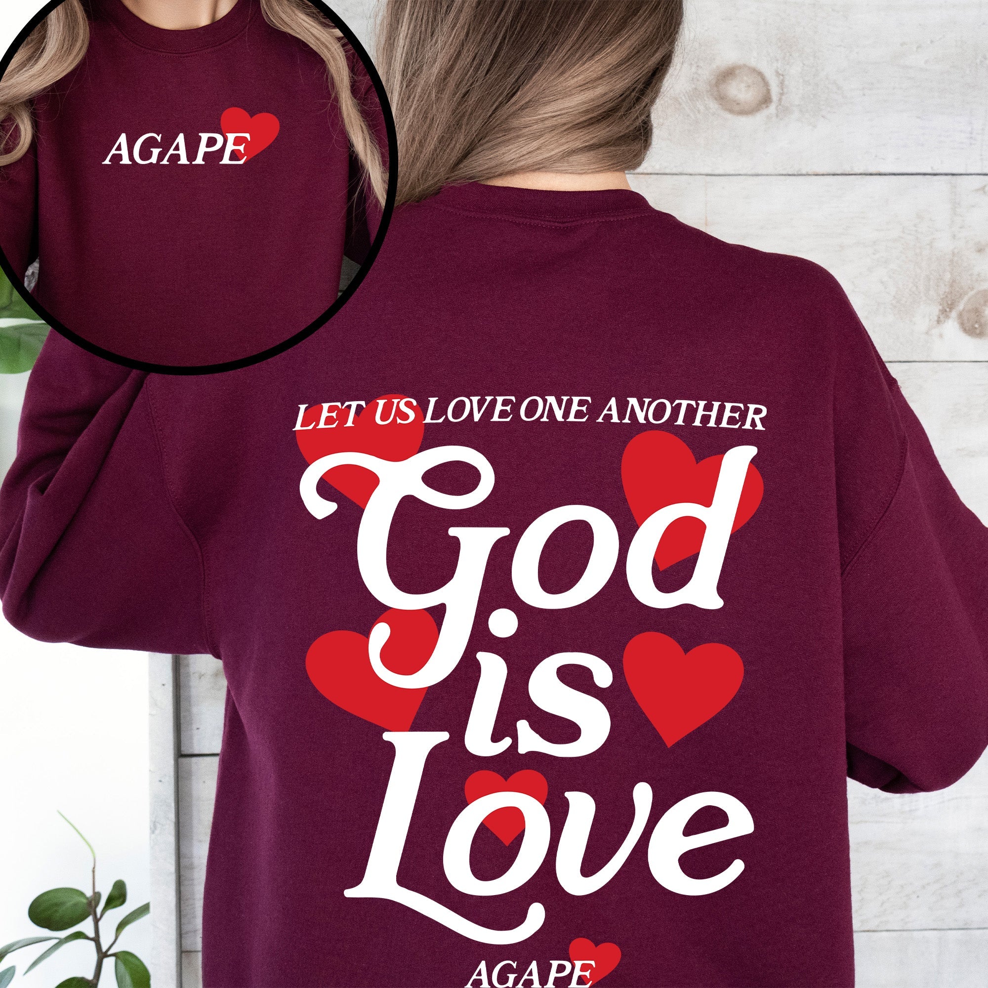 God Is Love Agape Love One Another Bible Faith Christian Religious Scripture Verse Message Sweatshirt