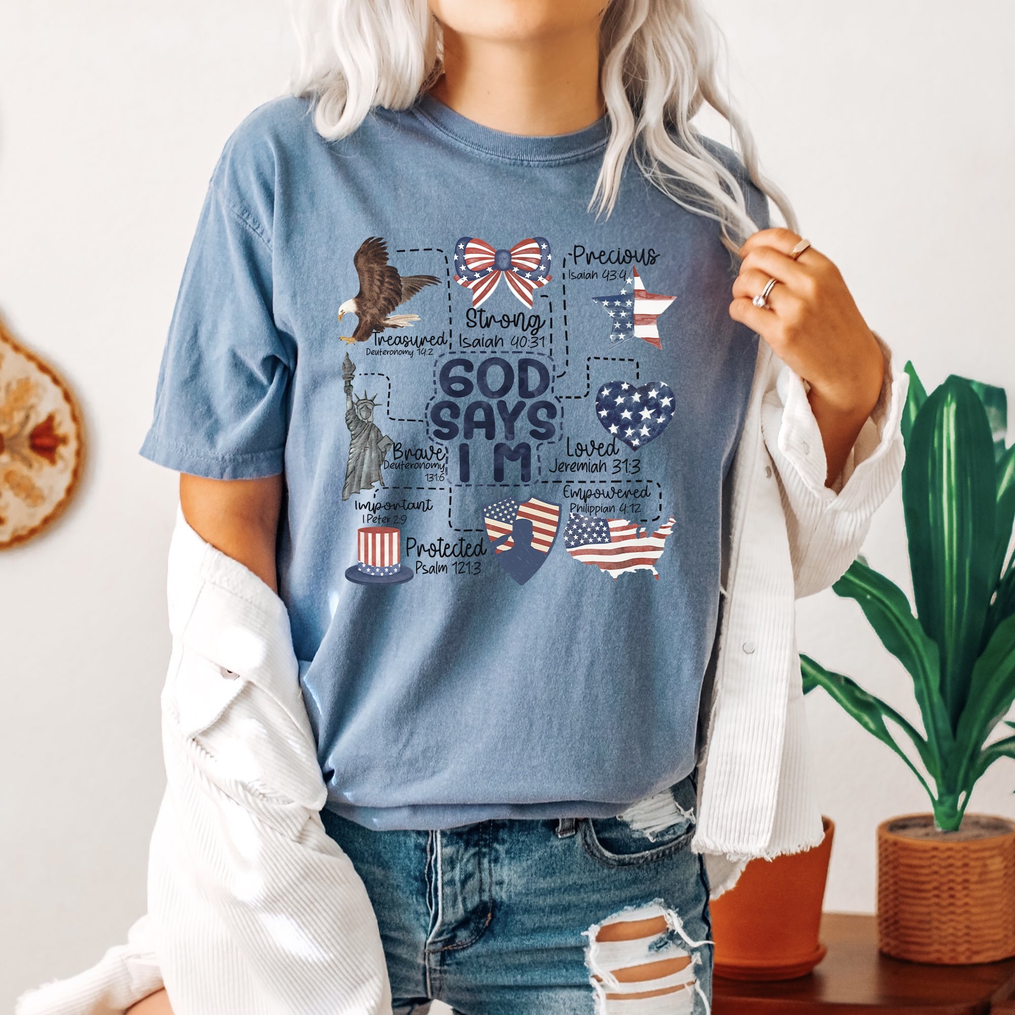 God Says I Am Patriotic Protected Strong Powerful Brave Bold Courageous Faithful Comfort Colors Tee