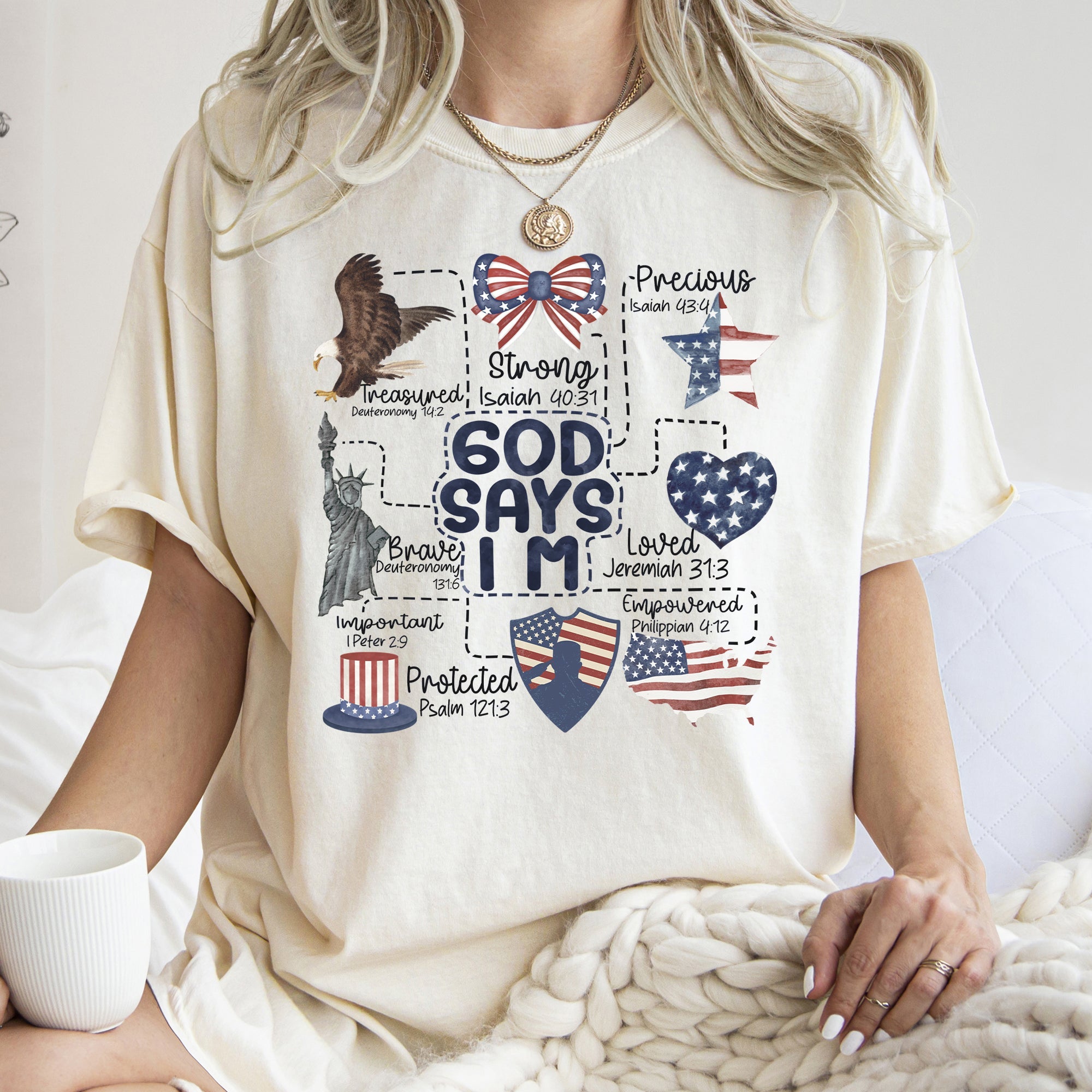 God Says I Am Patriotic Protected Strong Powerful Brave Bold Courageous Faithful Comfort Colors Tee