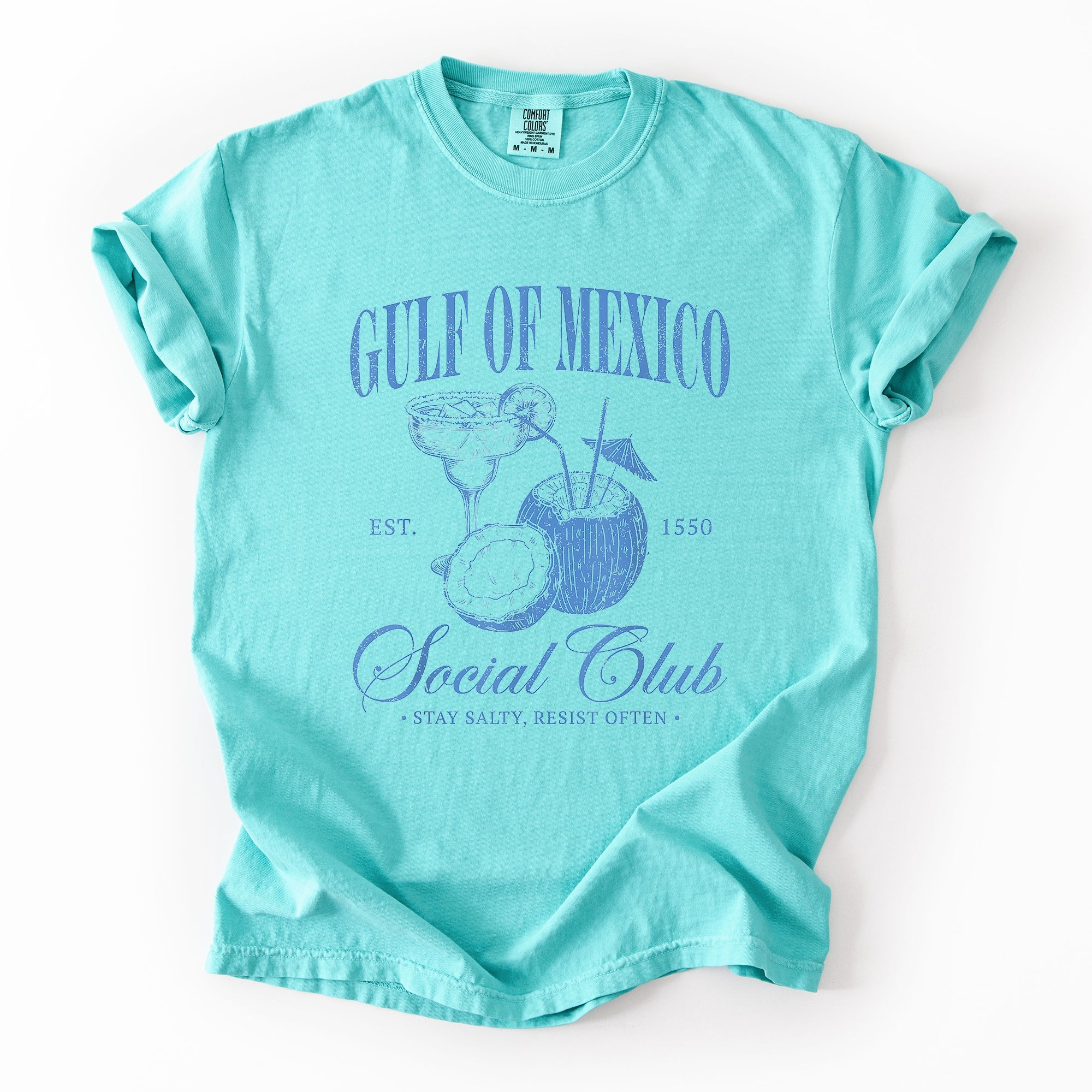 Gulf Of Mexico Social Club Stay Salty Resist Established 1550 Comfort Colors Tee