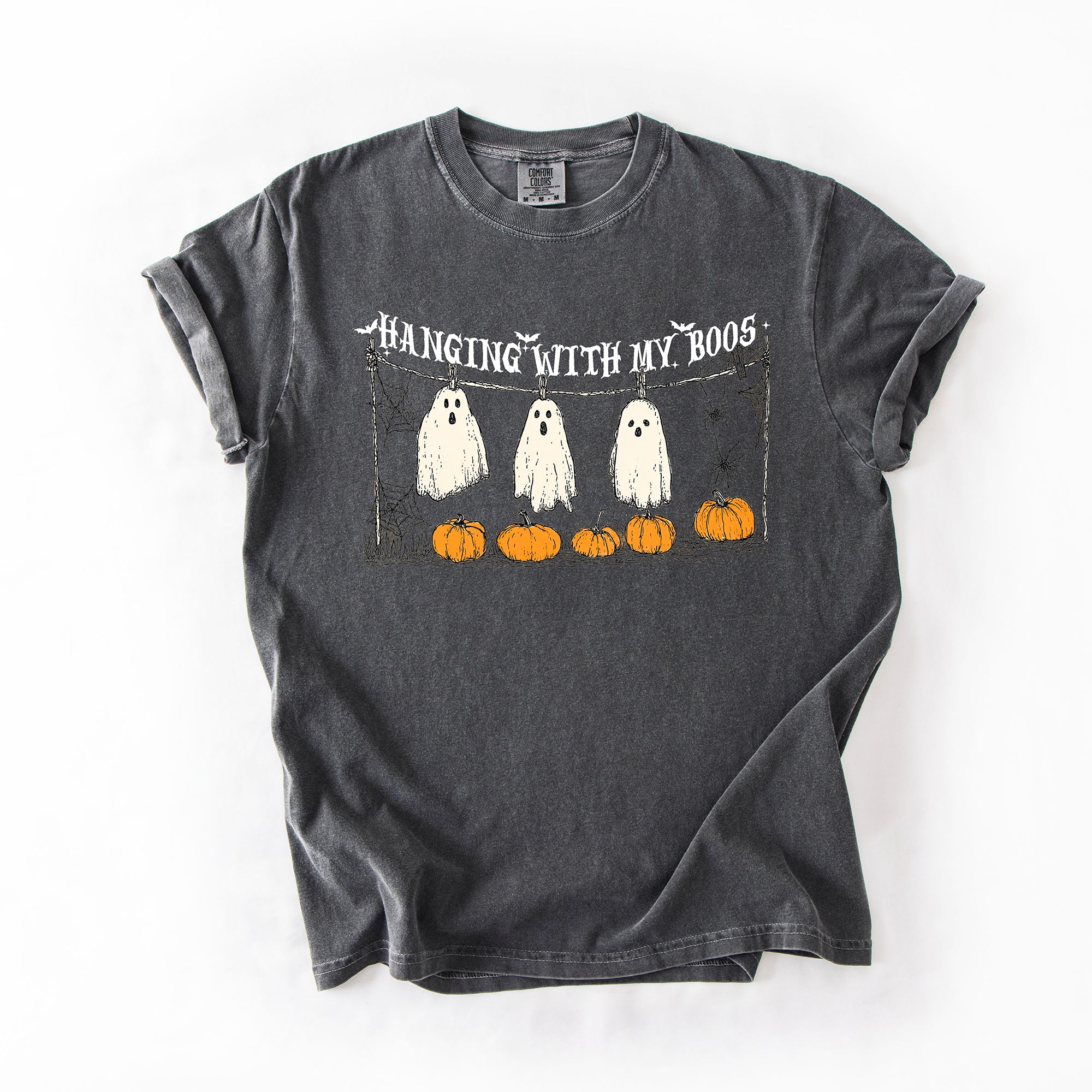 Hanging With My Boos Ghosts Halloween Spirits And Grinning Pumpkins For A Spooky Fun Night Comfort Colors Tee
