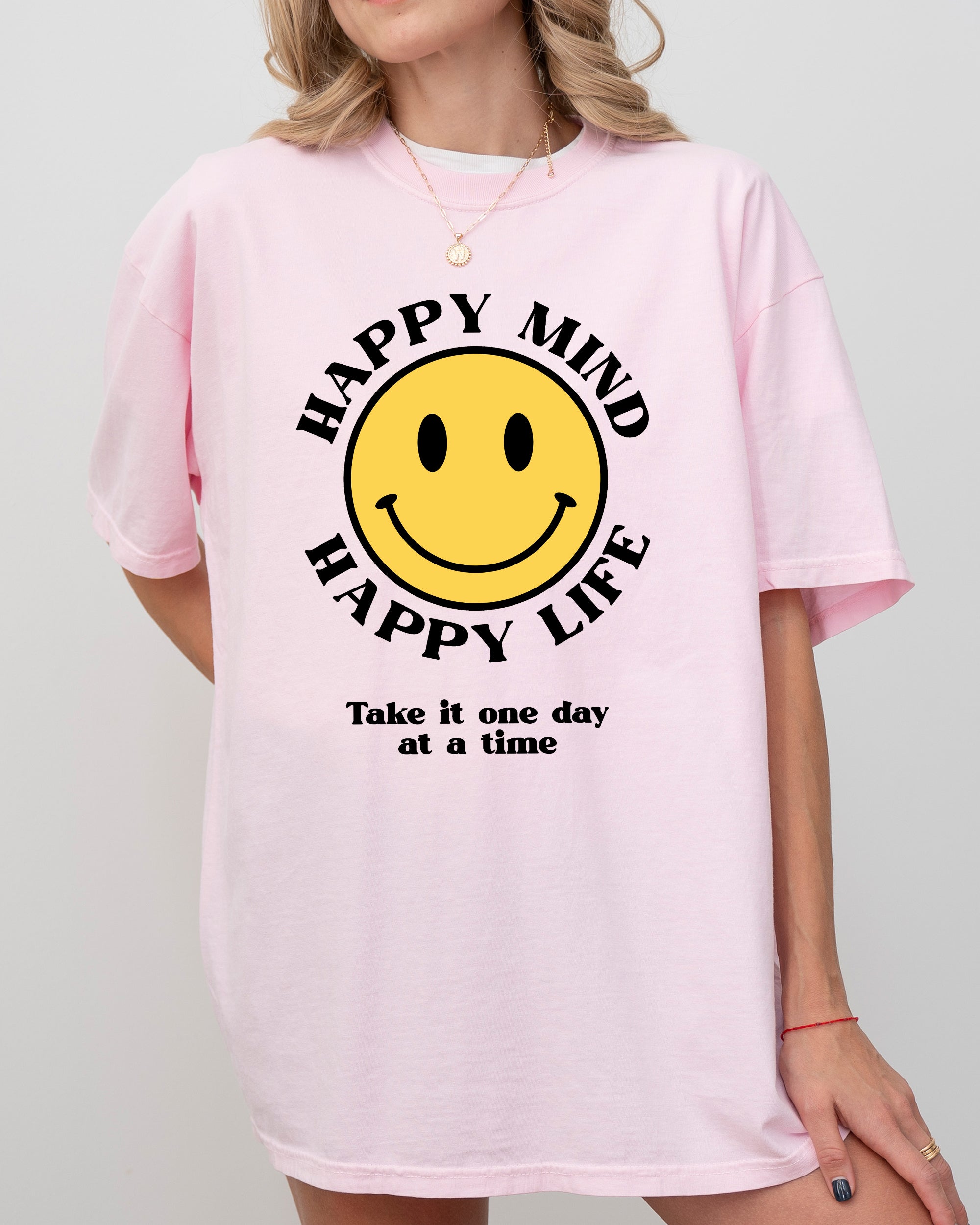 Happy Mind, Happy Life, One Day At A Time Inspirational Mental Health Comfort Colors Tee