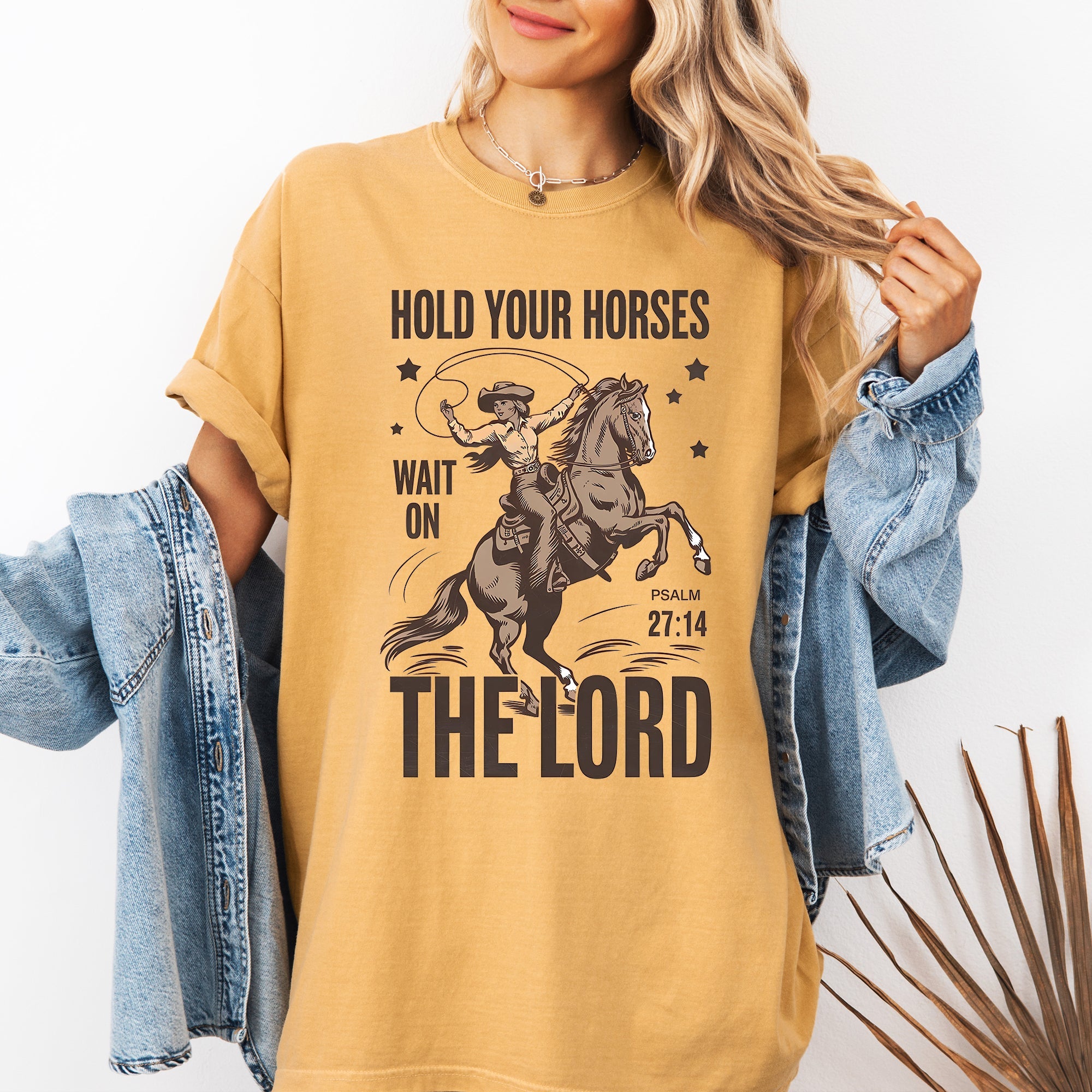 Hold Your Horses, Wait On The Lord, Christian, Jesus, Gospel, Faith, Saved Comfort Colors Tee