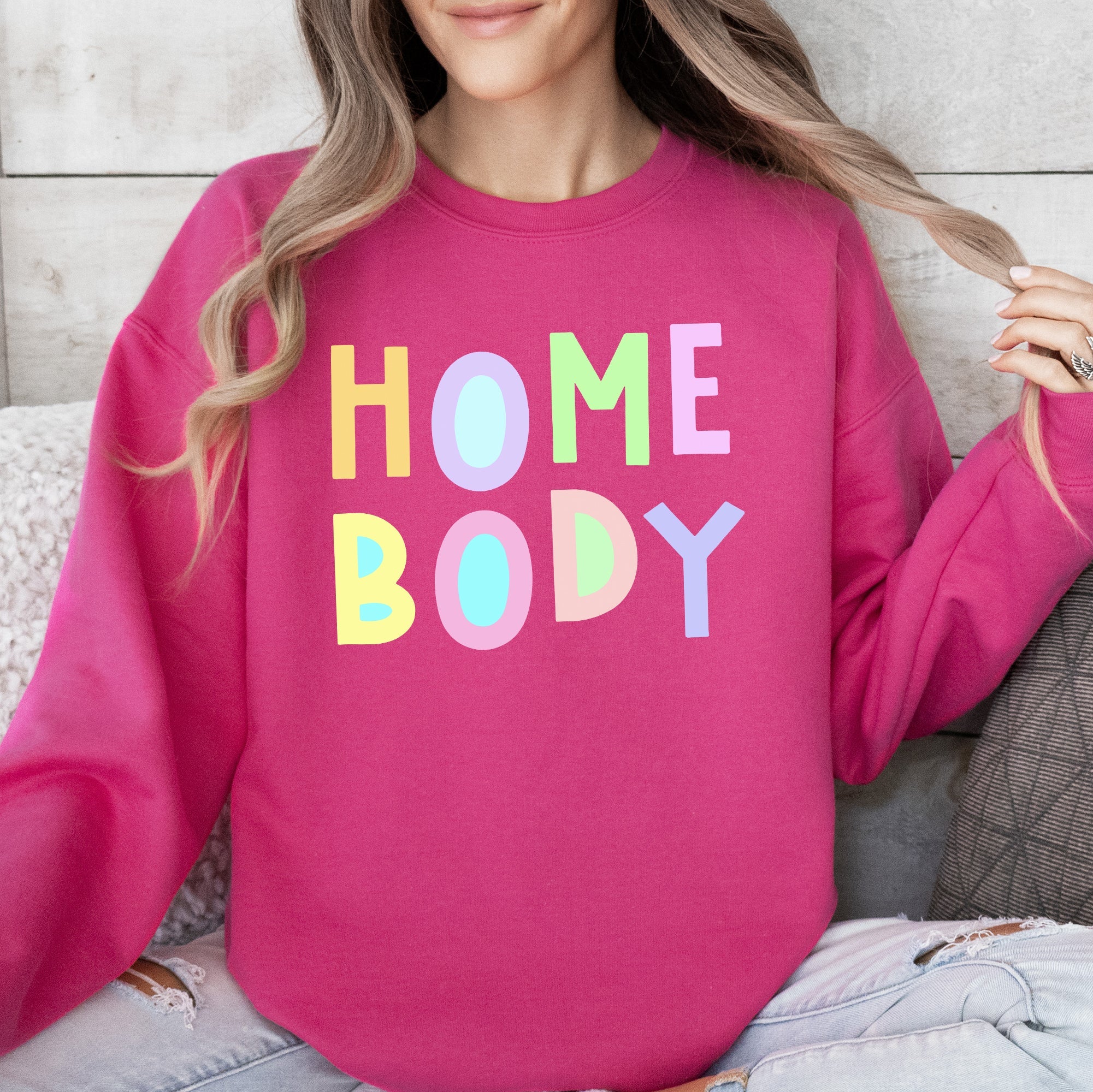 Homebody Positivity Sarcastic Mental Health Pastel Colorful Crewneck Sweatshirt Everyday Comfort Vibes
