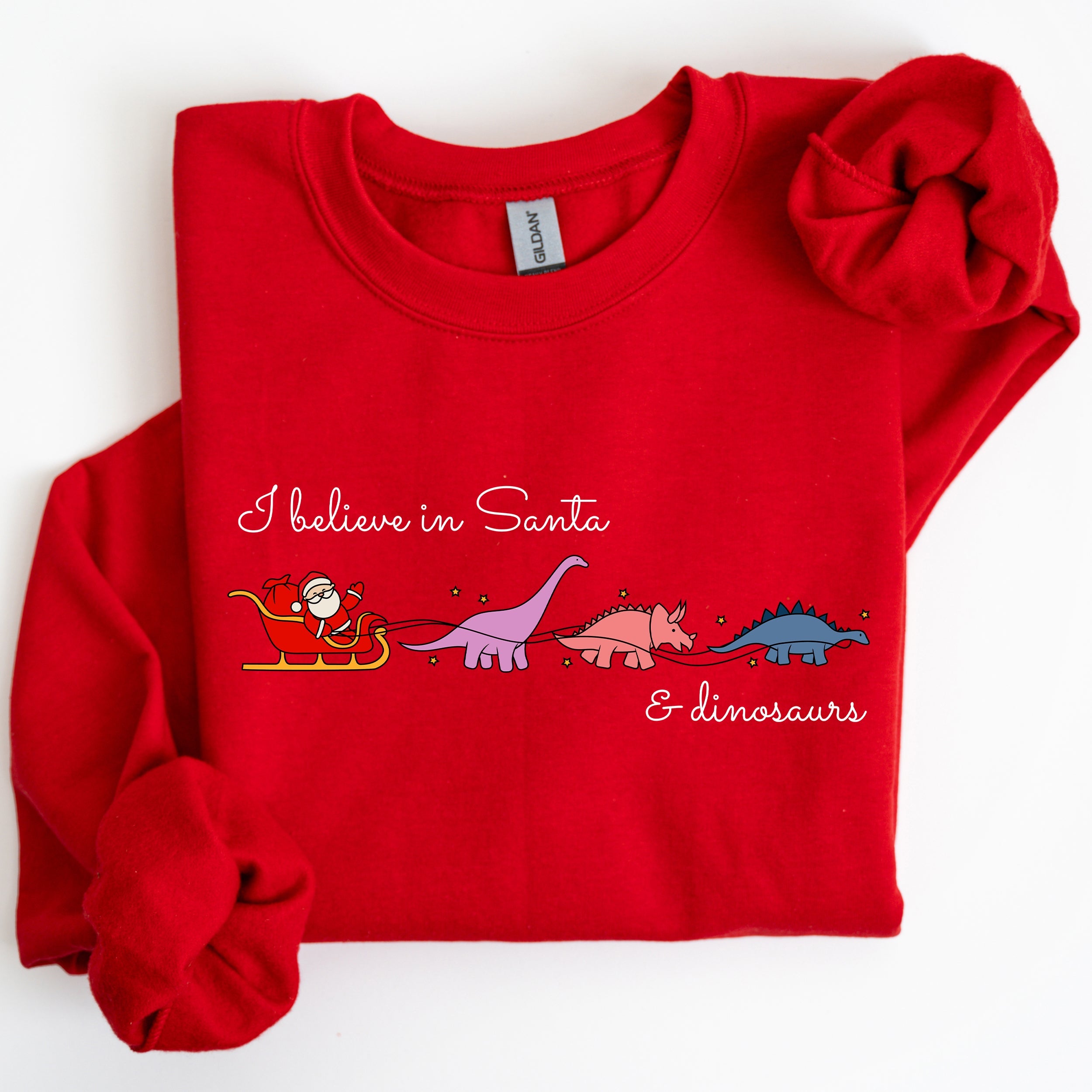 I Believe In Santa And Dinosaurs Sleigh Reindeer Christmas Holiday Cheer Sweatshirt
