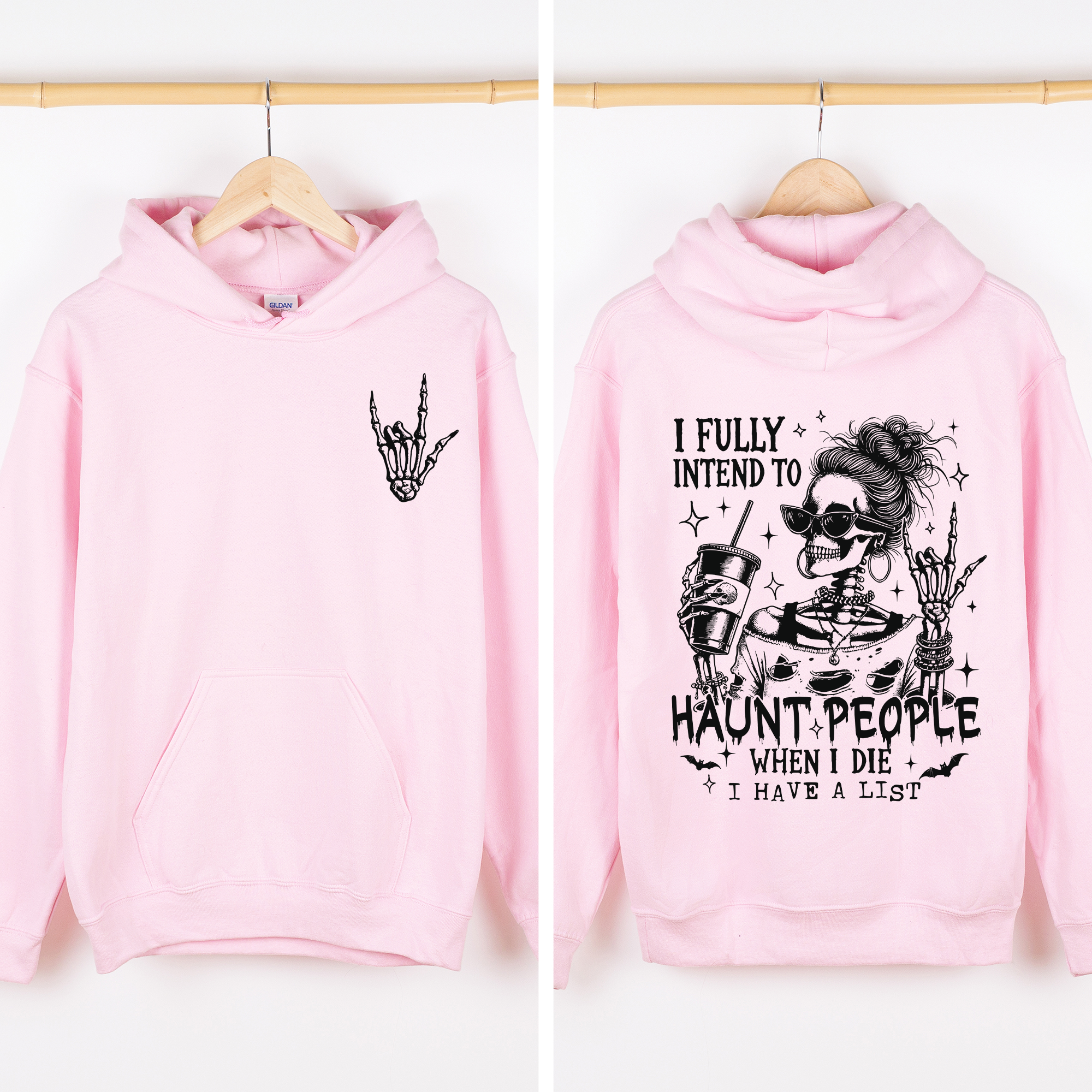 I Fully Intend To Haunt People When I Die, I Have A List Skeleton Graphic Hoodie