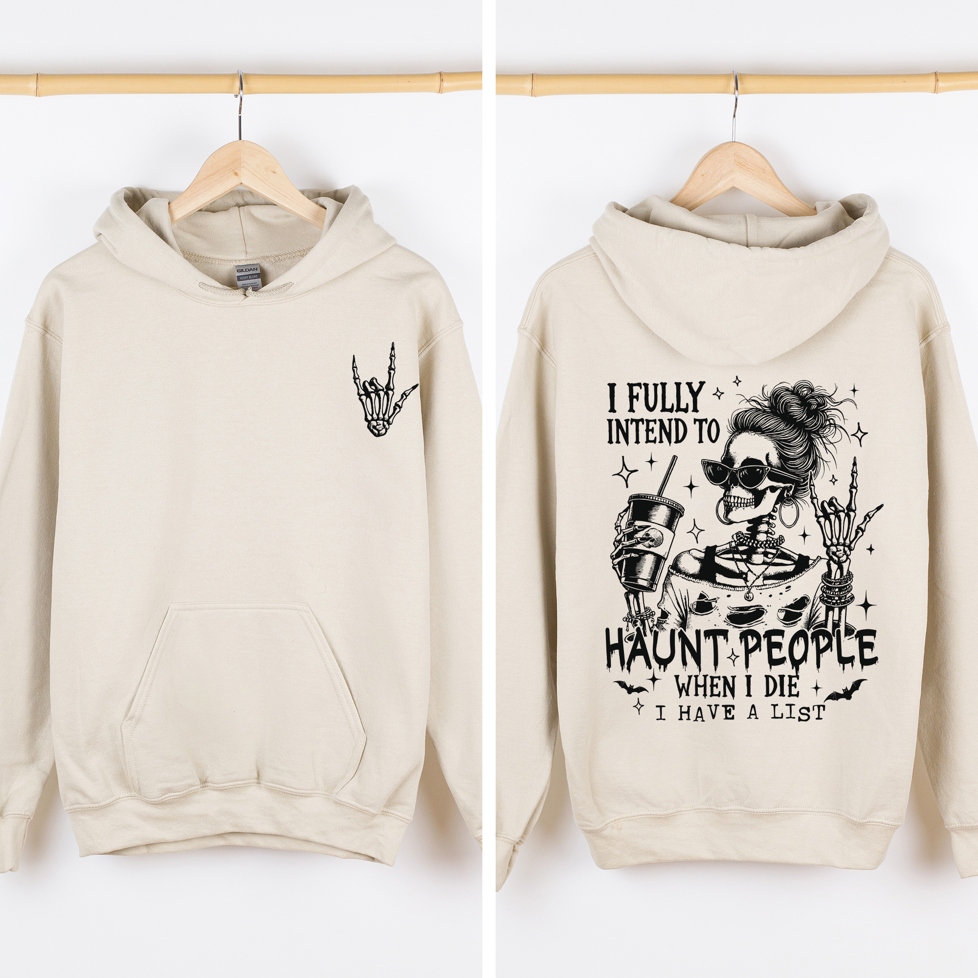 I Fully Intend To Haunt People When I Die, I Have A List Skeleton Graphic Hoodie