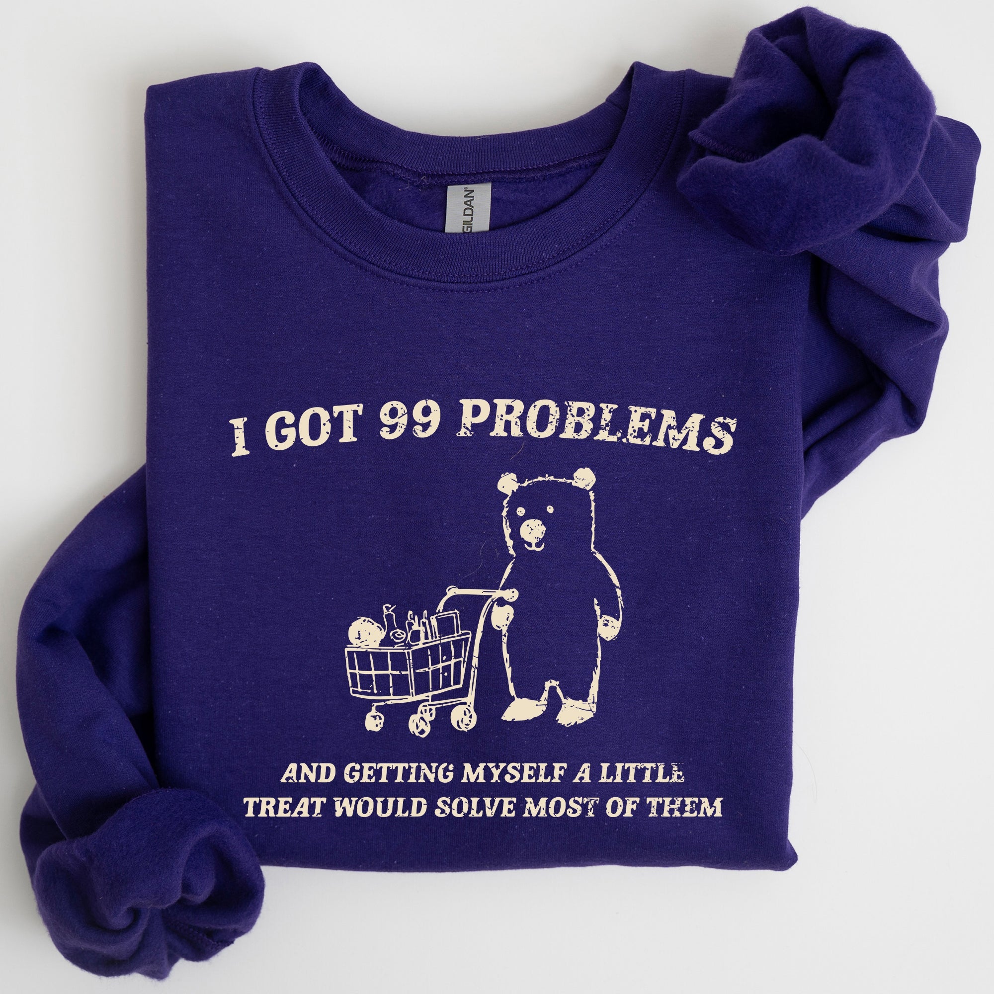 I Got 99 Problems Snack Bear Meme A Playful Pop Culture Reference Limited Edition Sweatshirt