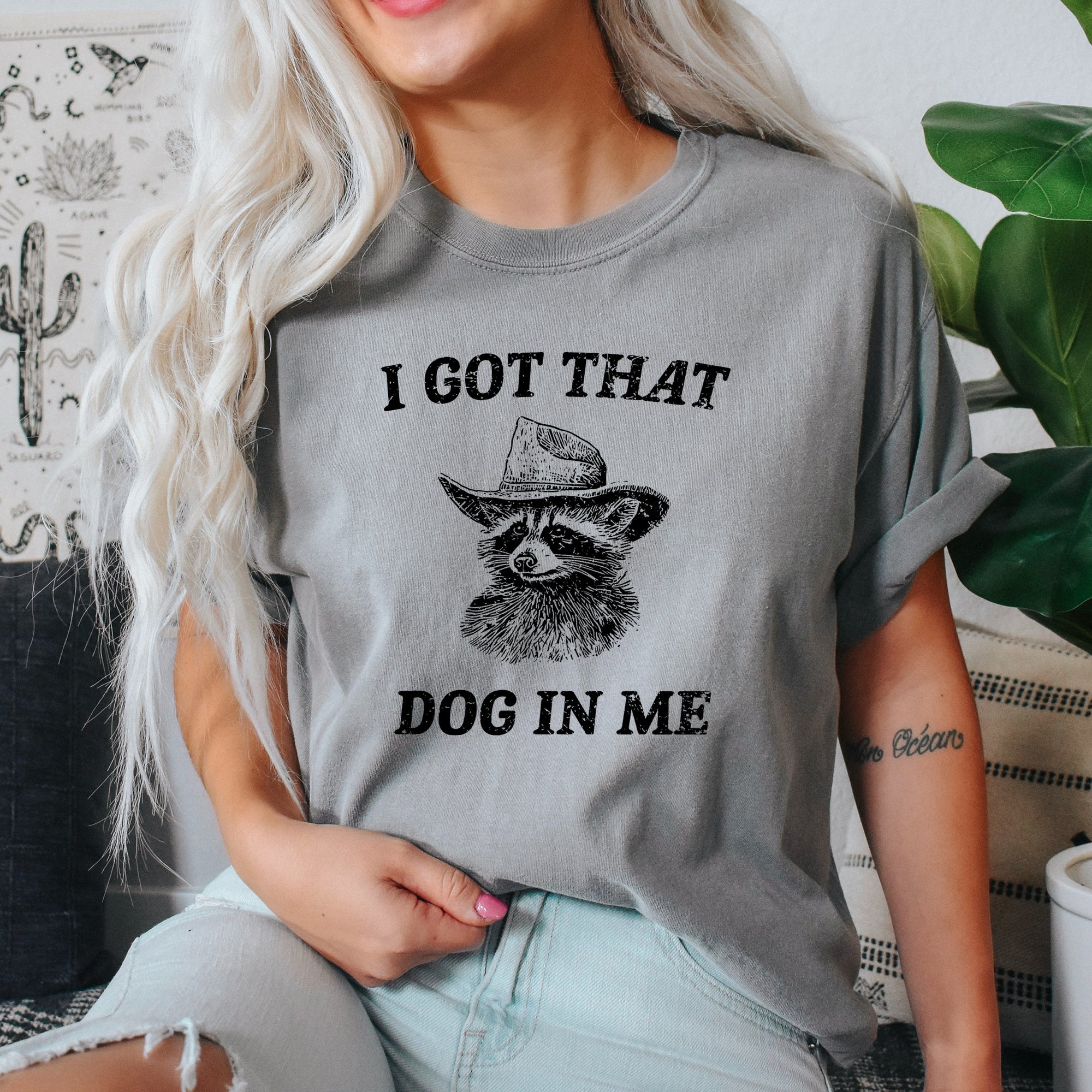 I Got That Dog In Me Raccoon Meme Edition Mischief And Meme Humor Comfort Colors Tee