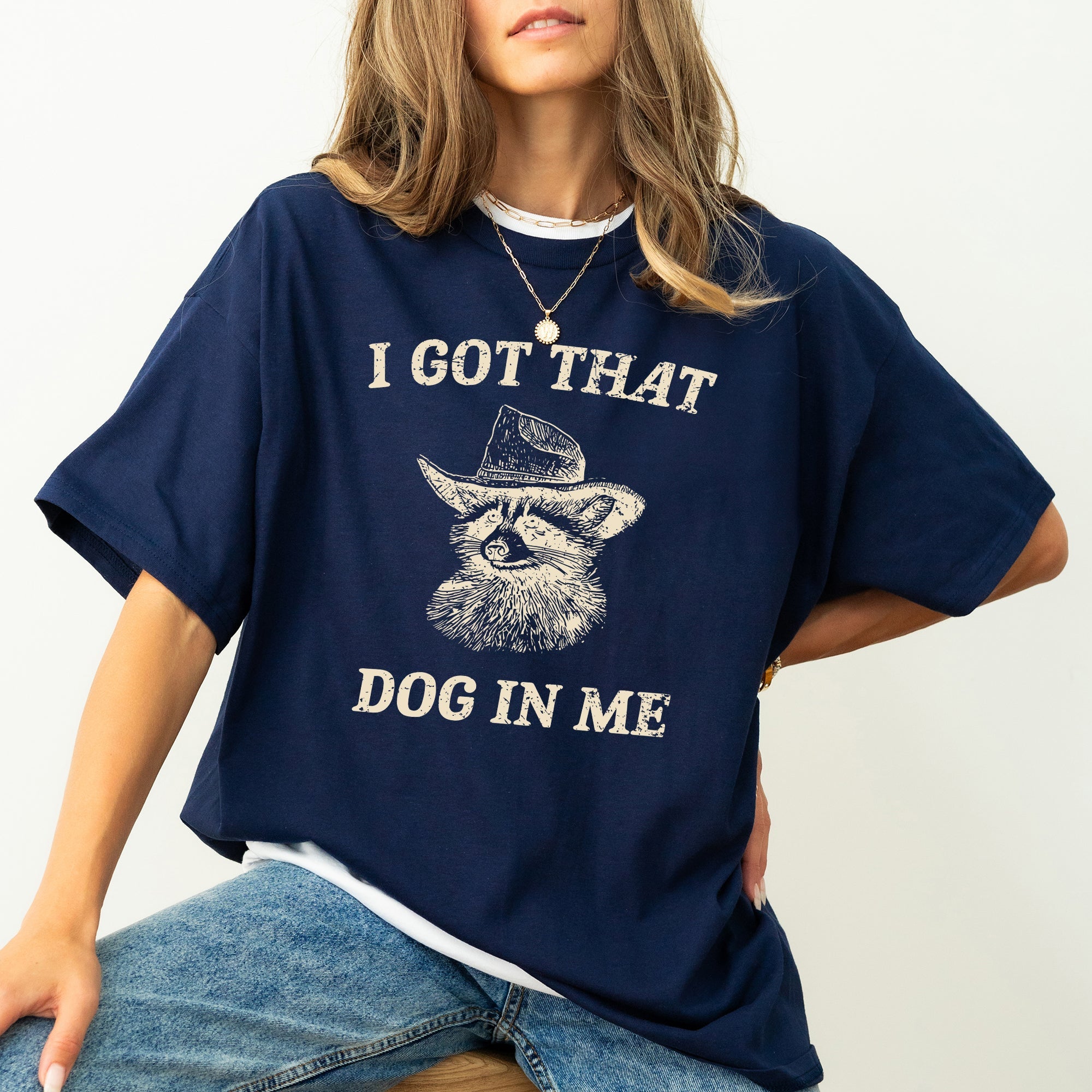 I Got That Dog In Me Raccoon Meme Edition Mischief And Meme Humor Comfort Colors Tee