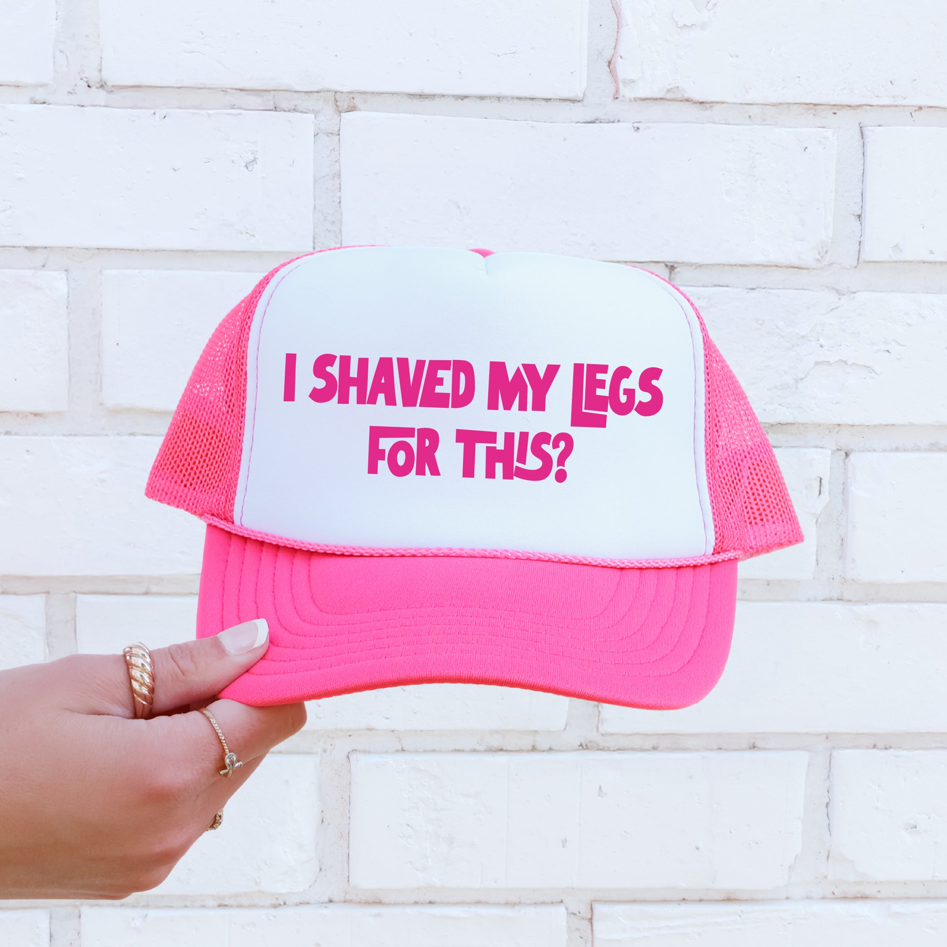 I Shaved My Legs For This Sassy Funny Statement For Bold Weekend Style Trucker Hat