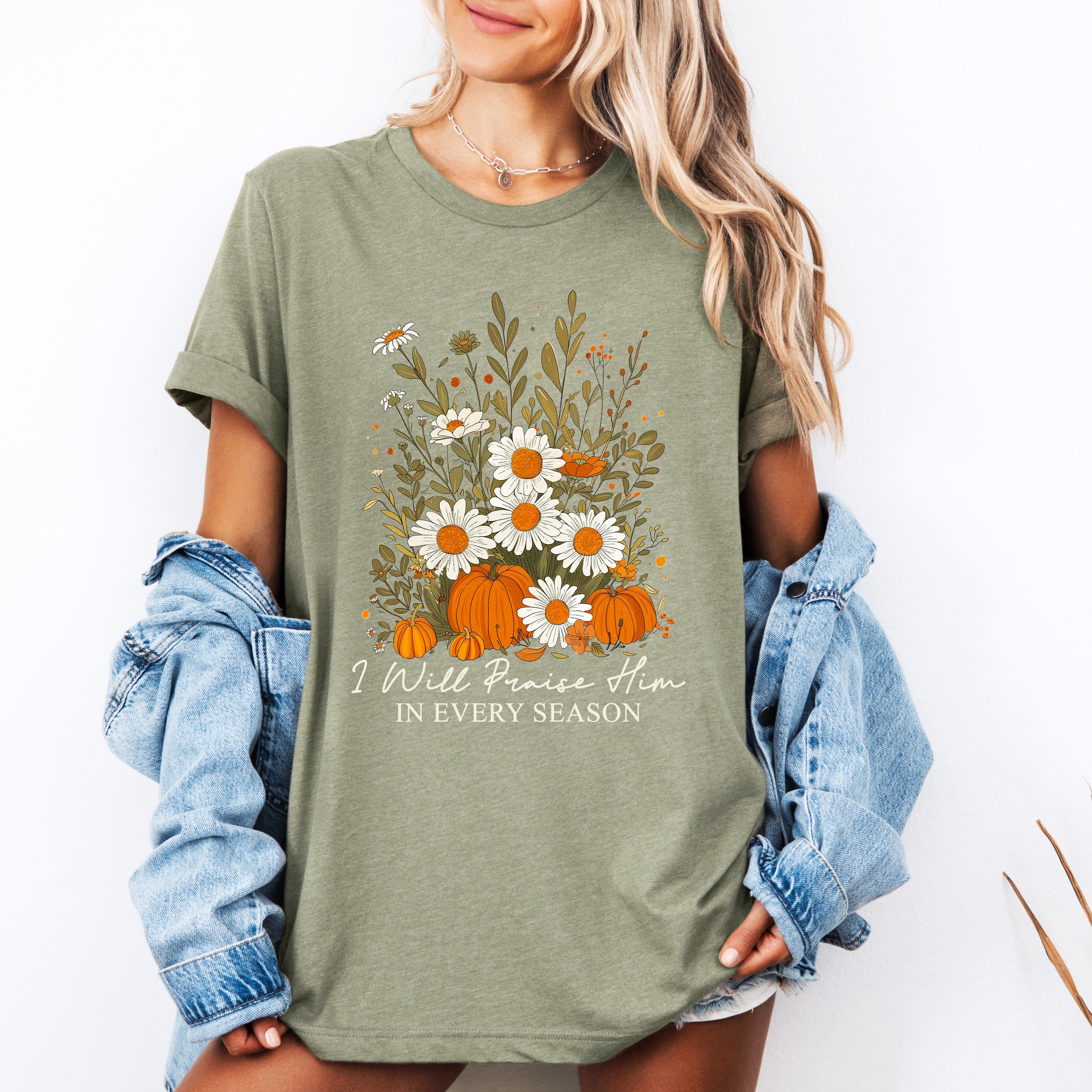 I Will Praise Him In Every Season Psalm 34:1 Faith Christian Autumn Pumpkin Fall Edition Graphic Tee