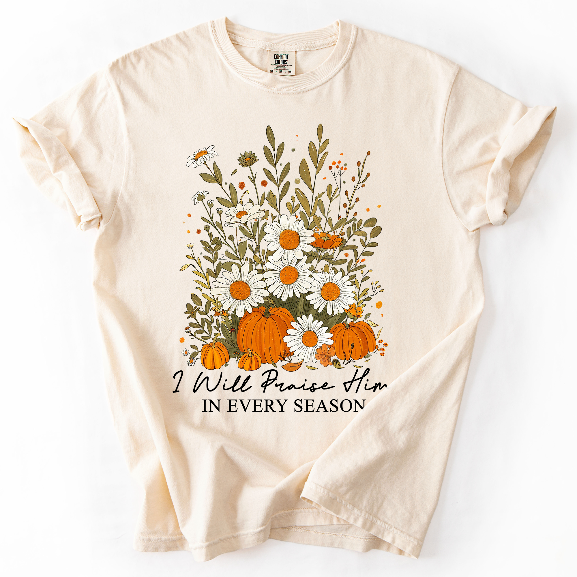 I Will Praise Him In Every Season Psalm 34:1 Watercolor Autumn Comfort Colors Tee