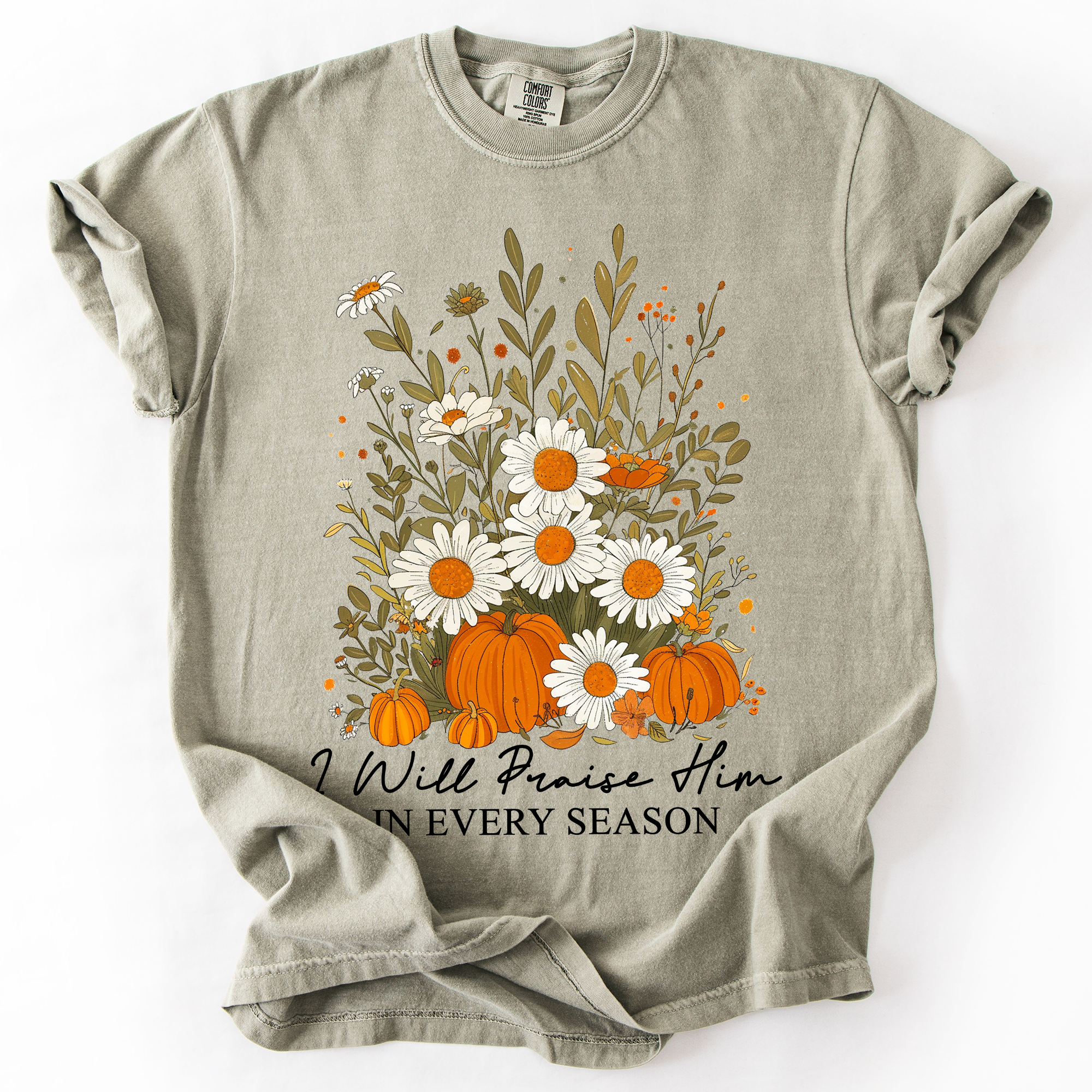 I Will Praise Him In Every Season Psalm 34:1 Watercolor Autumn Comfort Colors Tee