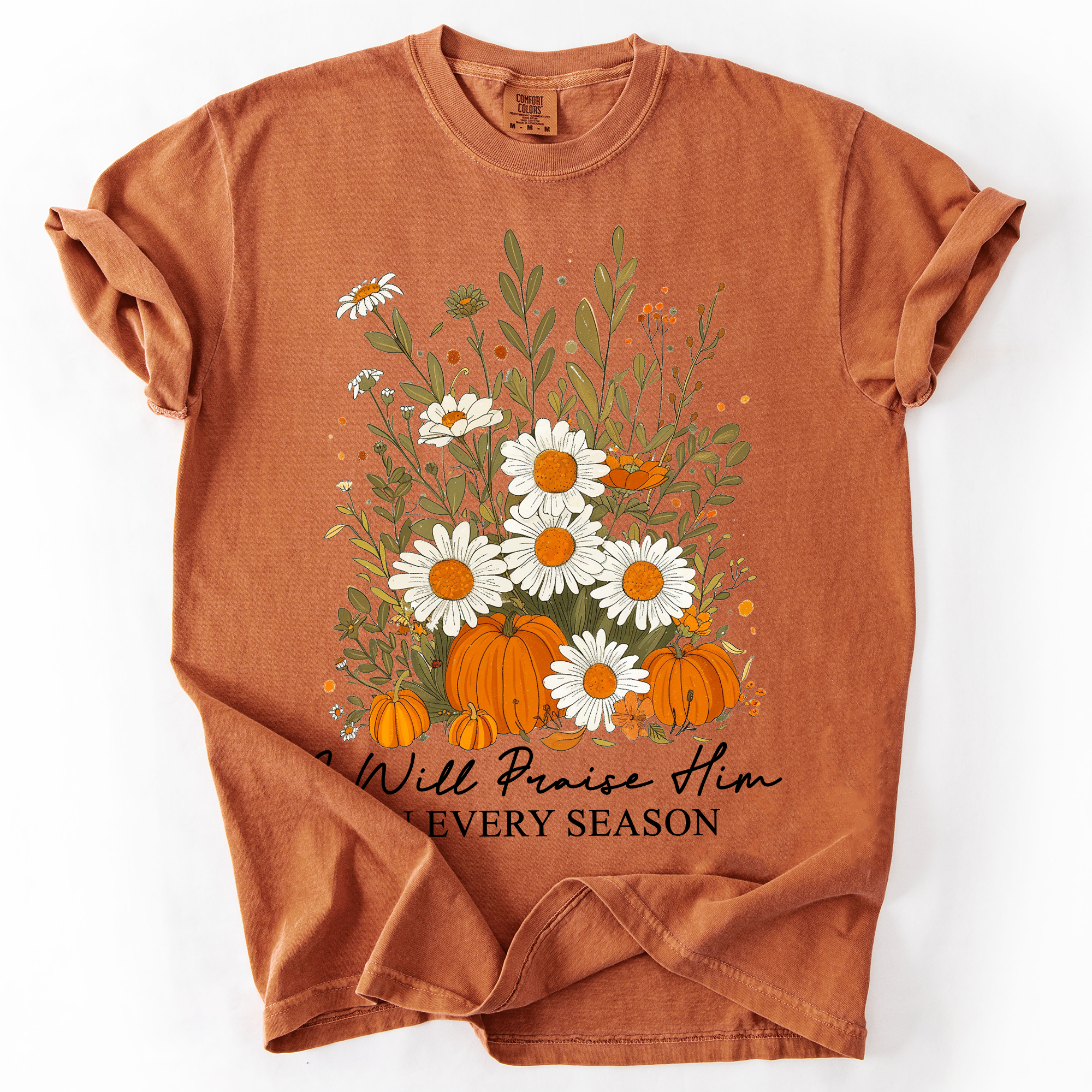 I Will Praise Him In Every Season Psalm 34:1 Watercolor Autumn Comfort Colors Tee