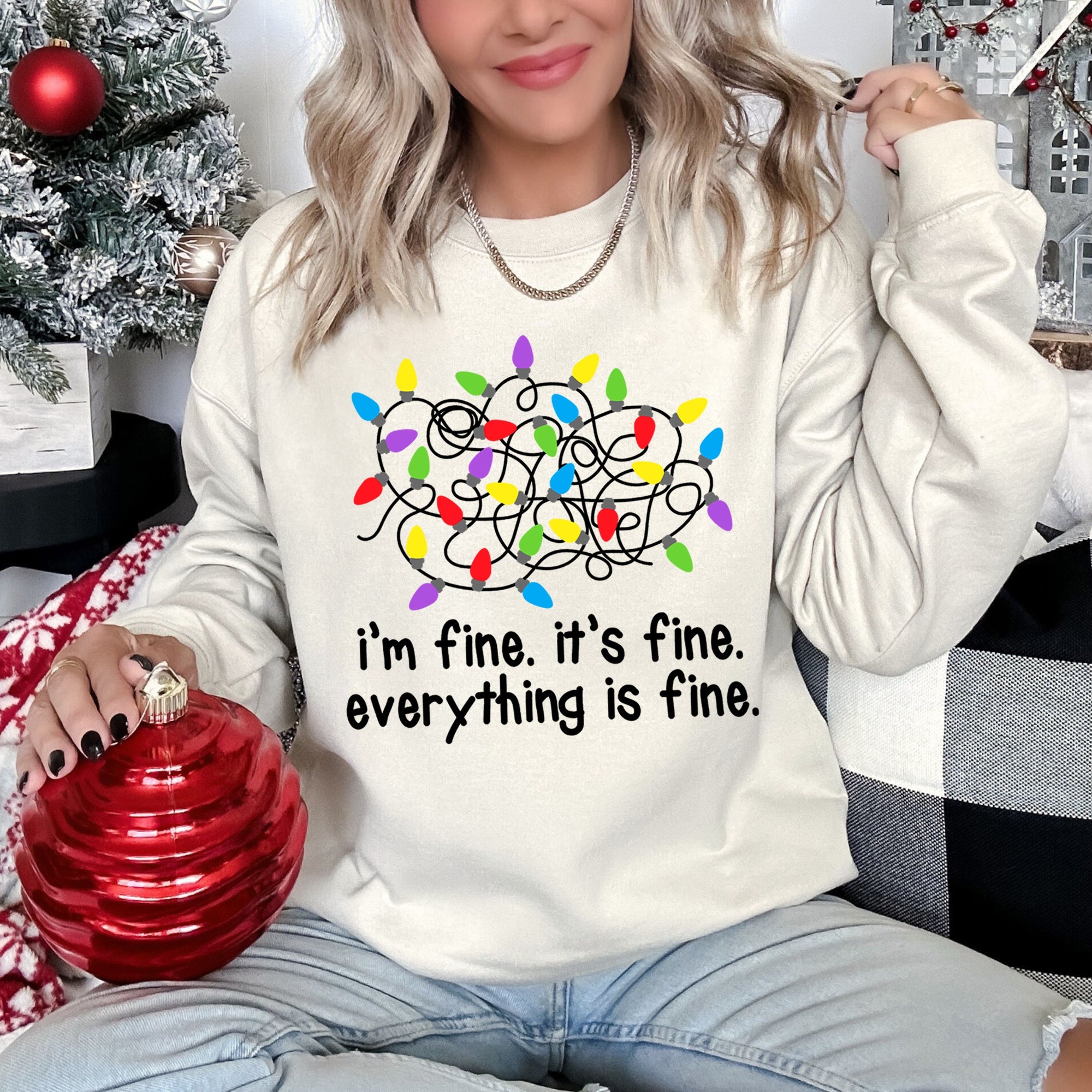 I'm Fine, It's Fine, Everything Is Fine Christmas Cozy Quote Edition Premium Sweatshirt