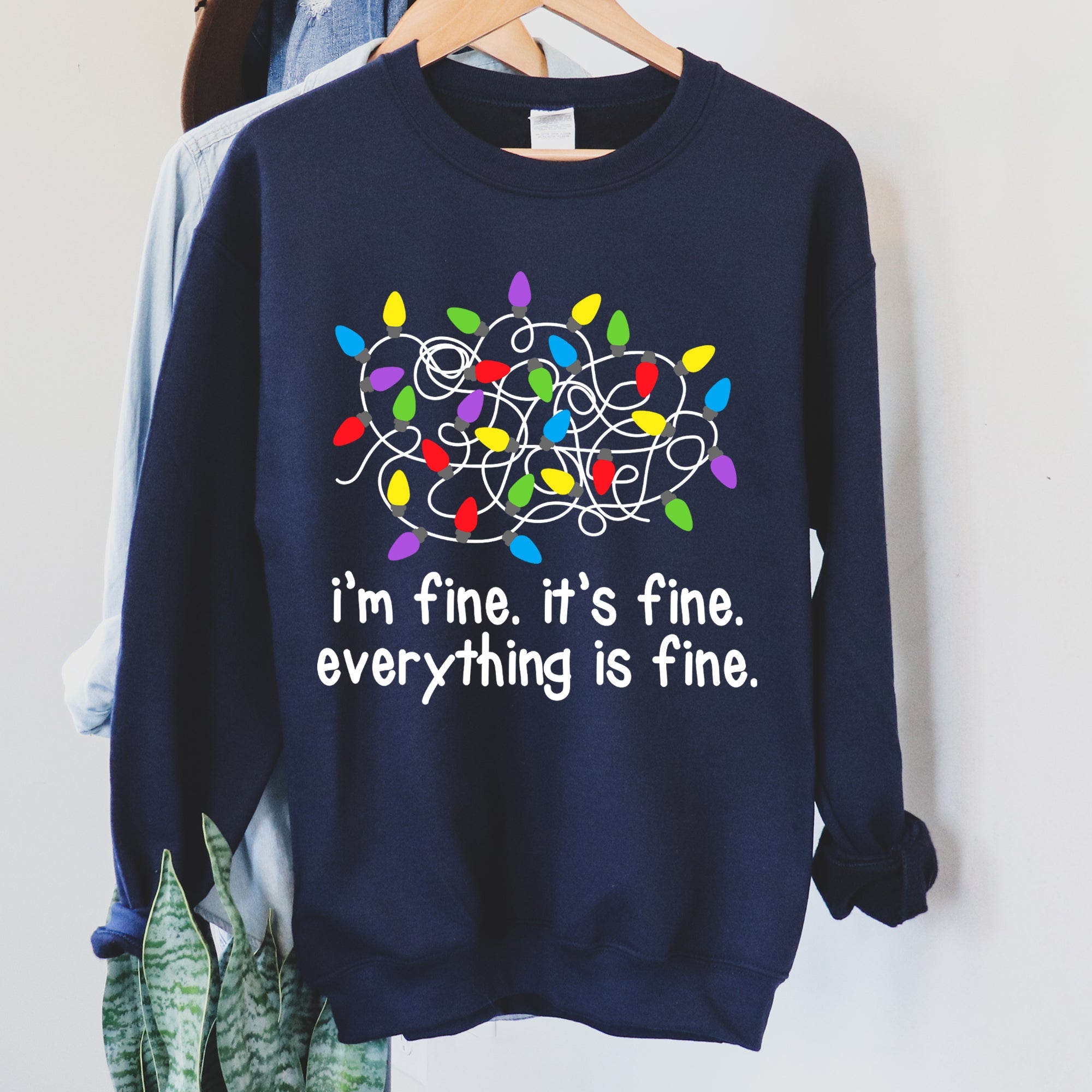 I'm Fine, It's Fine, Everything Is Fine Christmas Sweatshirt With Festive Quote And Cozy Comfort