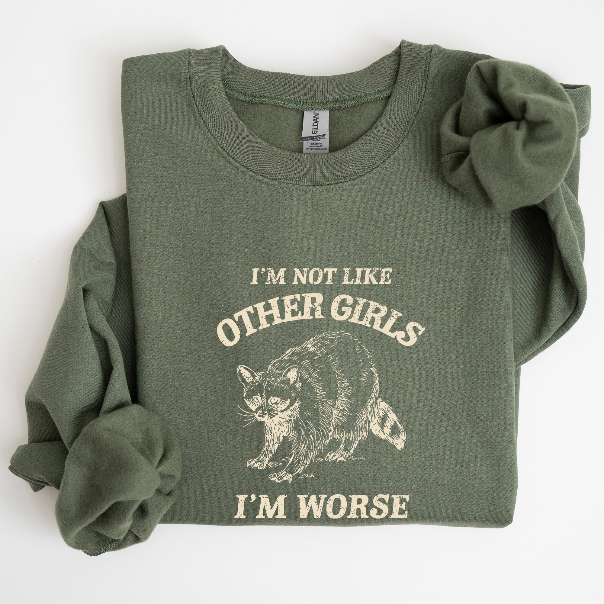 I'm Not Like Other Girls Raccoon Meme Humor Graphic Premium Limited Edition Sweatshirt