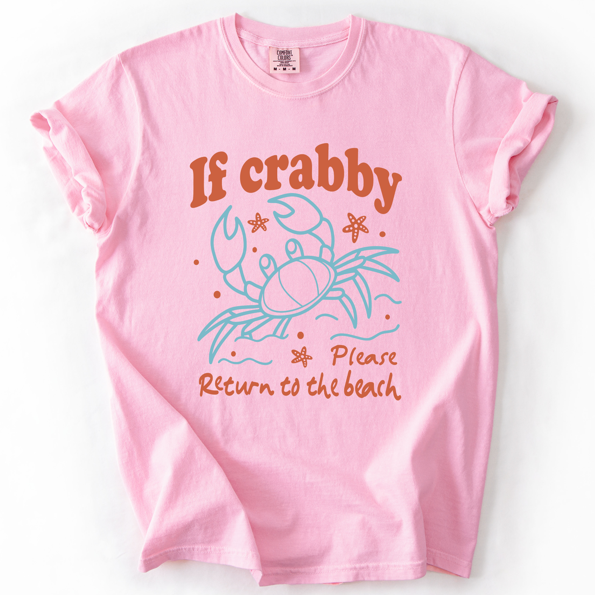 If Crabby, Please Return to the Beach Summer Sunshine Lounging Days Comfort Colors Tee