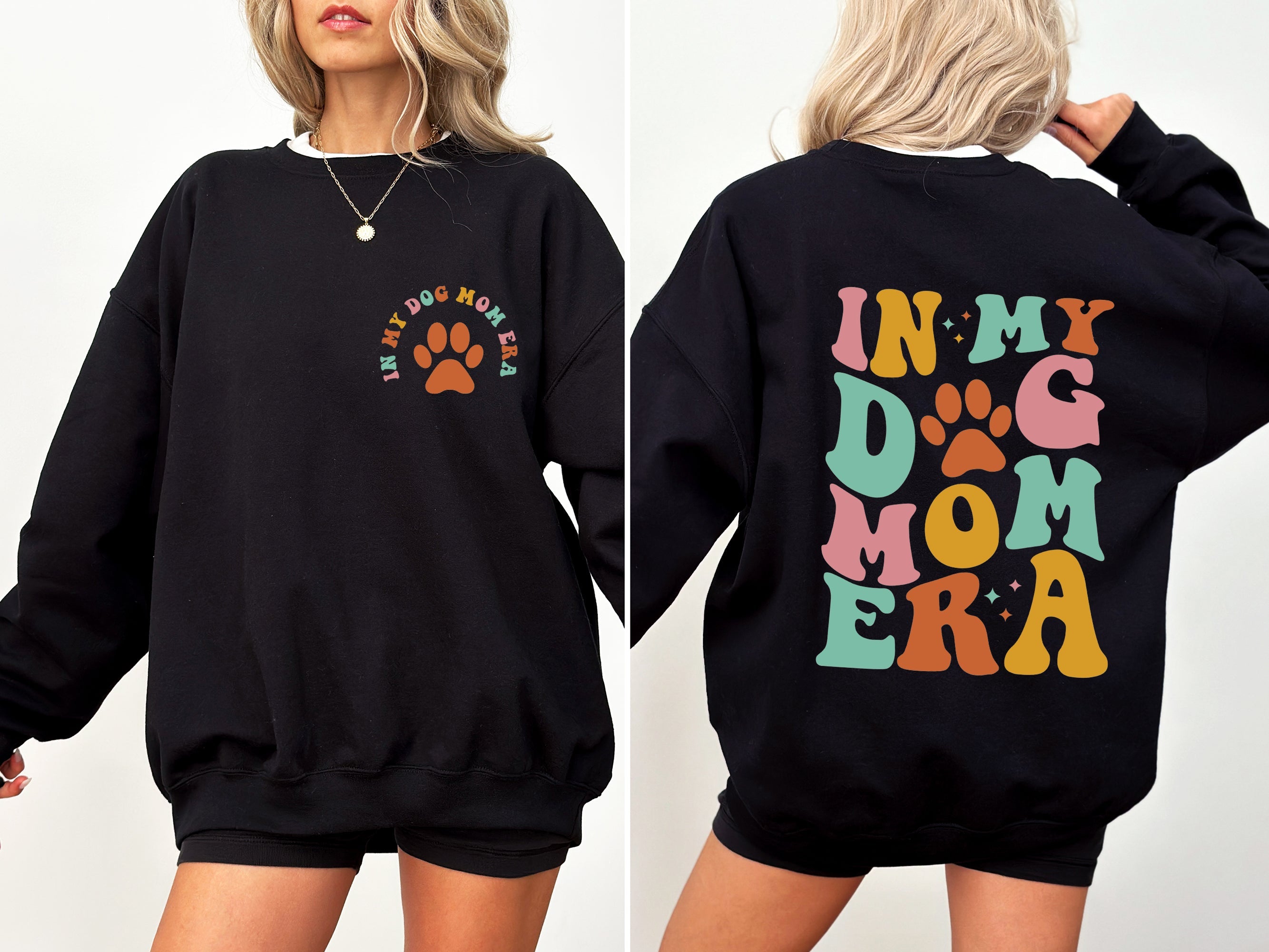 In My Dog Mom Era Mother's Day Graphic Dog Mom Celebration For Dog Lovers Sweatshirt