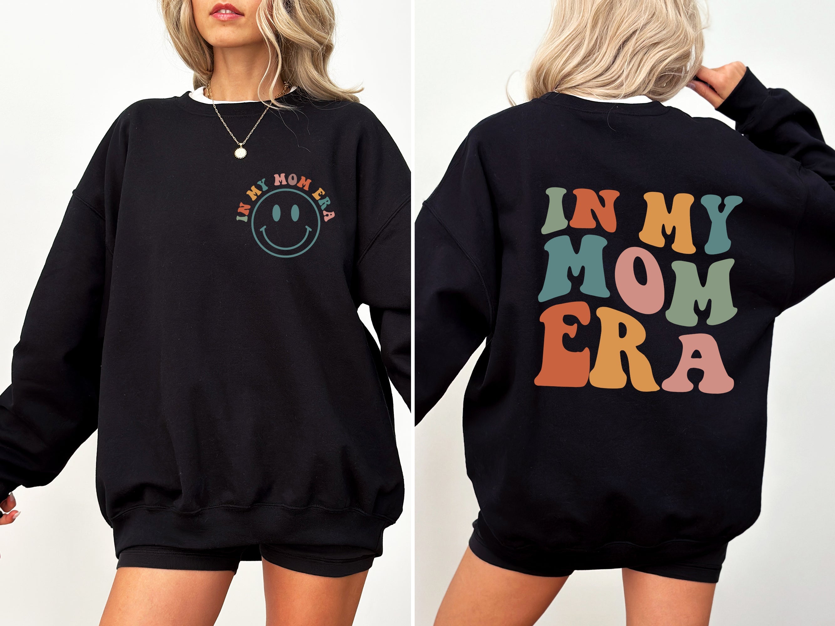 In My Mom Era Front And Back Print Sweatshirt Soft Fleece Lined Cozy Fit Premium Quality Fabric