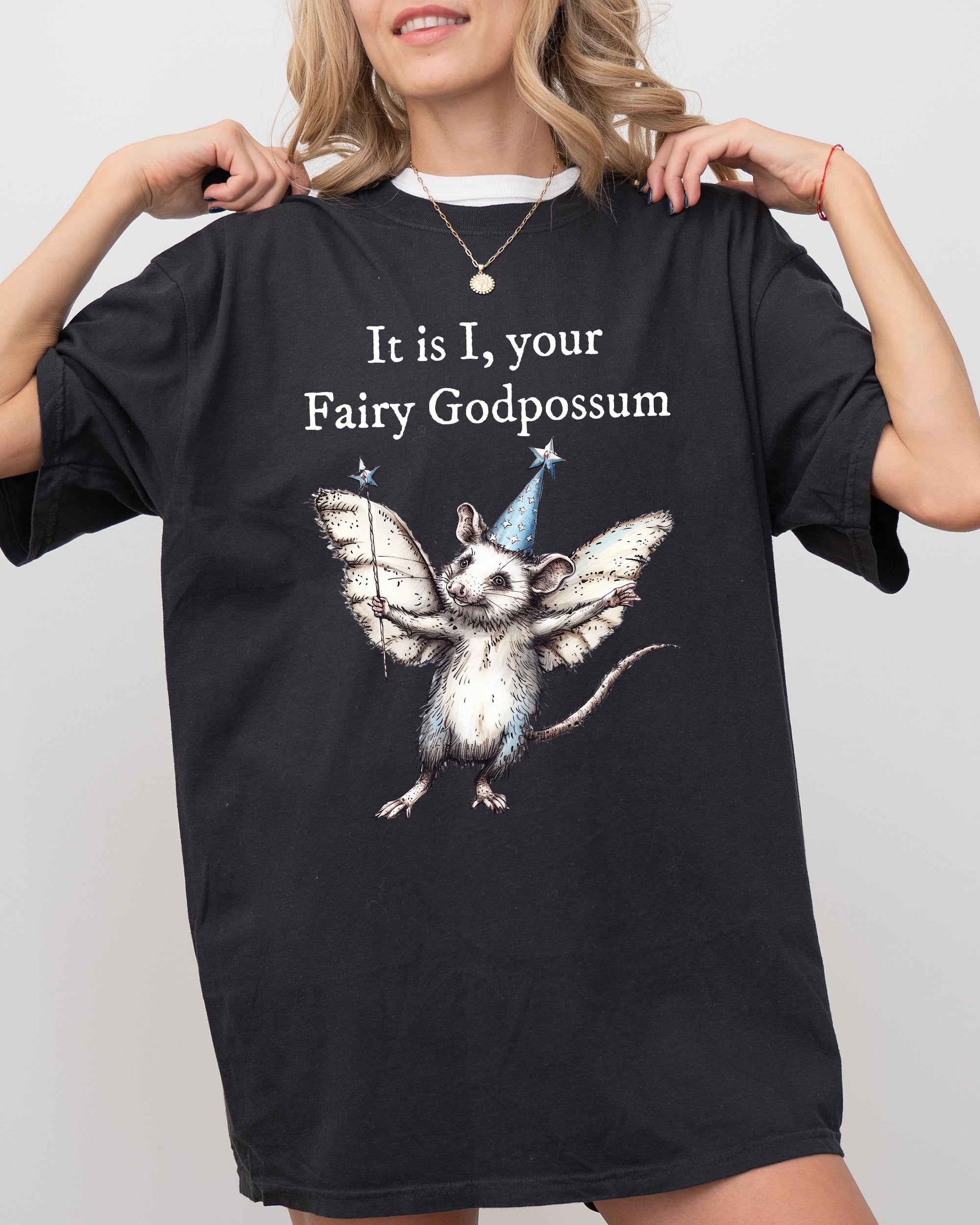 It Is I, Your Fairy Godpossum Opossum Meme That Whimsically Celebrates Quirky Critter Love And Memes Comfort Colors Tee