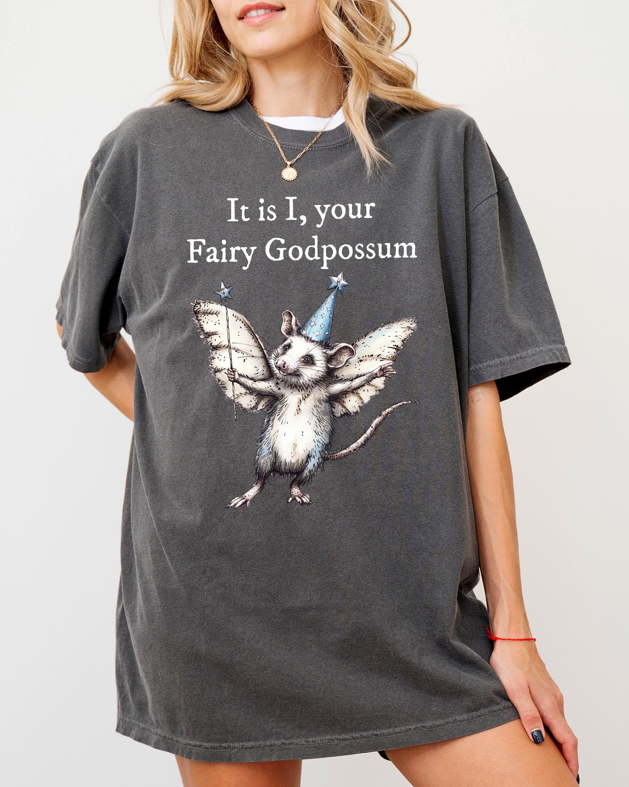 It Is I, Your Fairy Godpossum Opossum Meme That Whimsically Celebrates Quirky Critter Love And Memes Comfort Colors Tee
