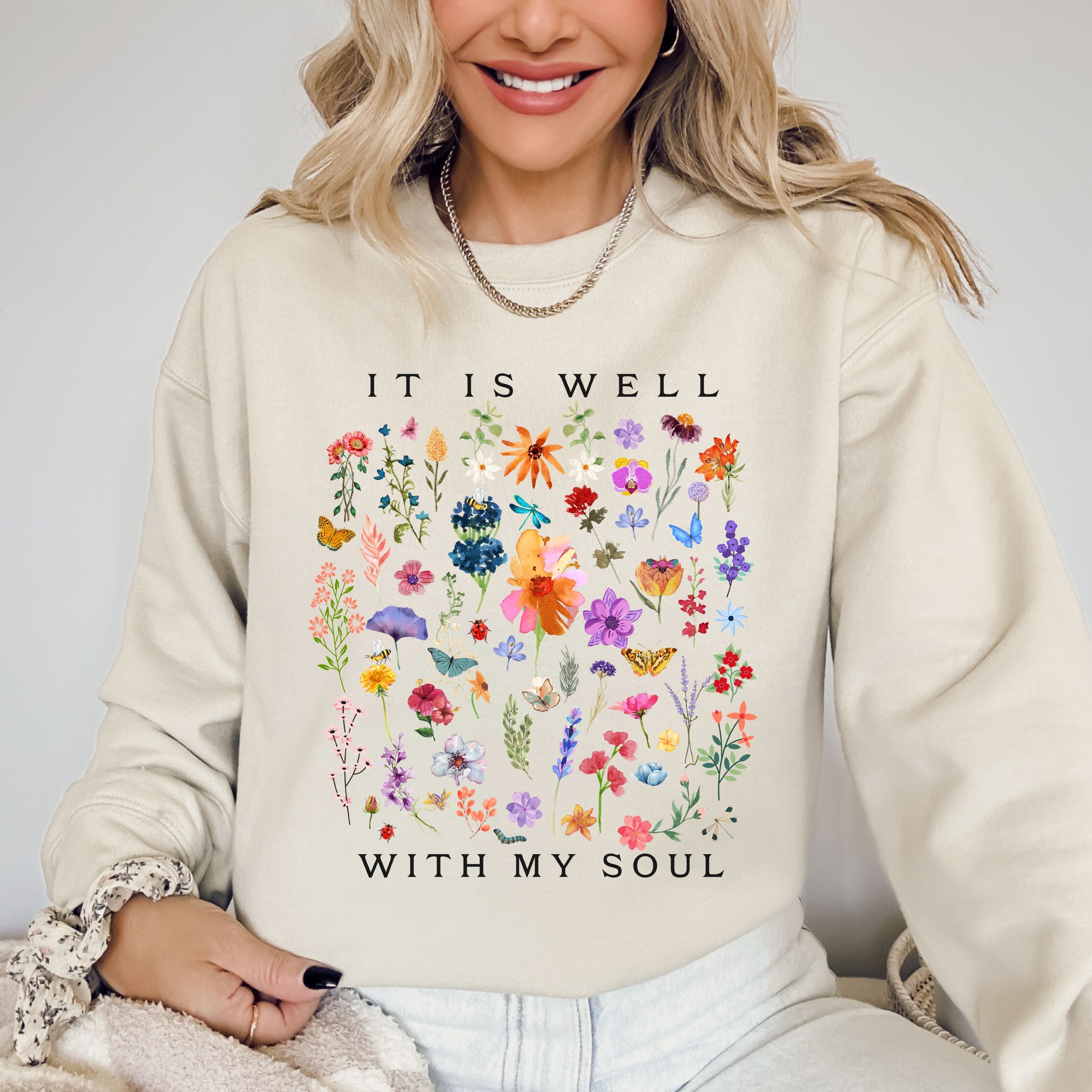 It Is Well With My Soul Christian Hymn Flowers Inspirational Gospel Prayer Scripture Sweatshirt