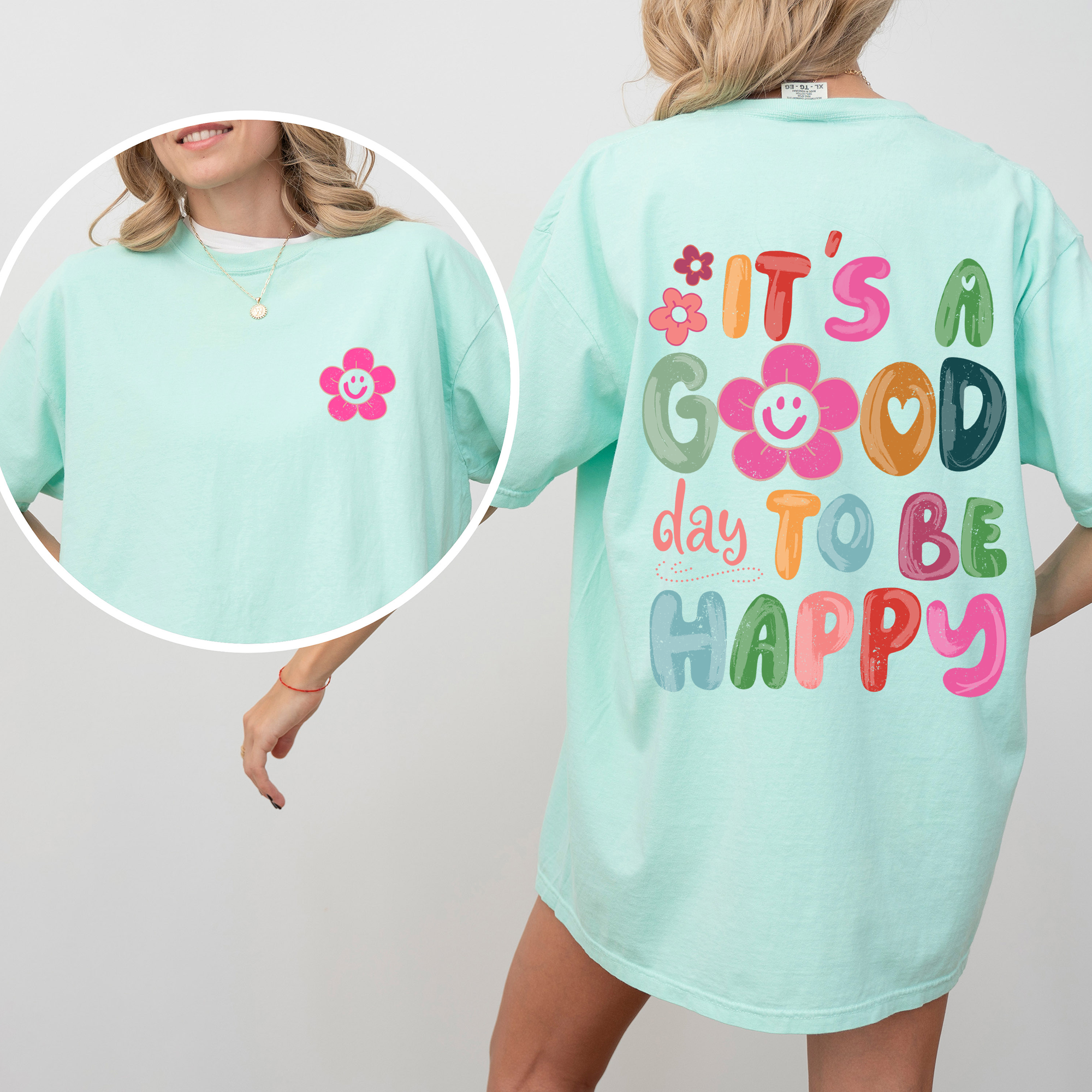 It's A Good Day To Be Happy, Smiling Daisy, Mental Health, Positivity Comfort Colors Tee